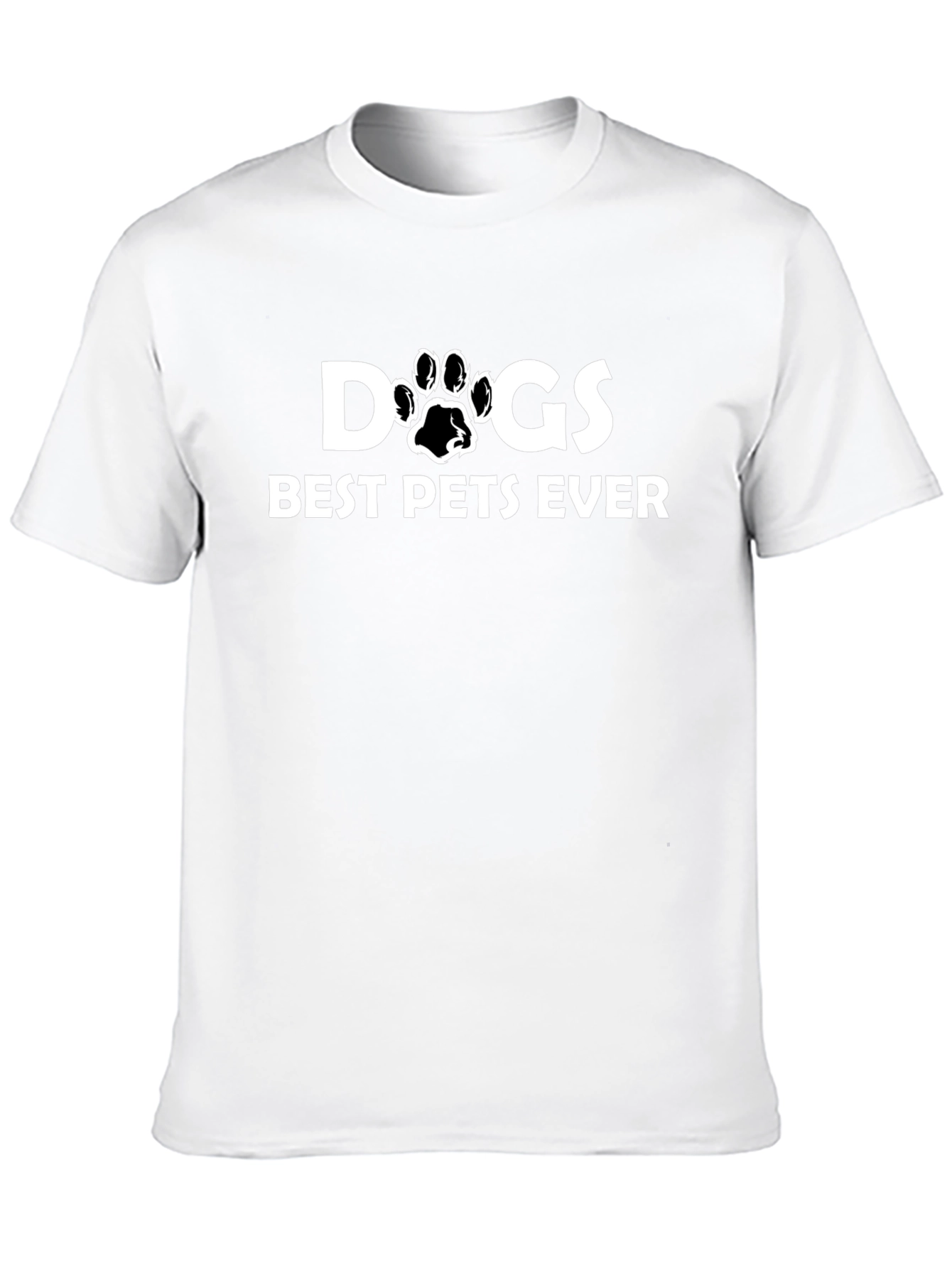 Dogs Best Pets Ever - Graphic T-Shirt