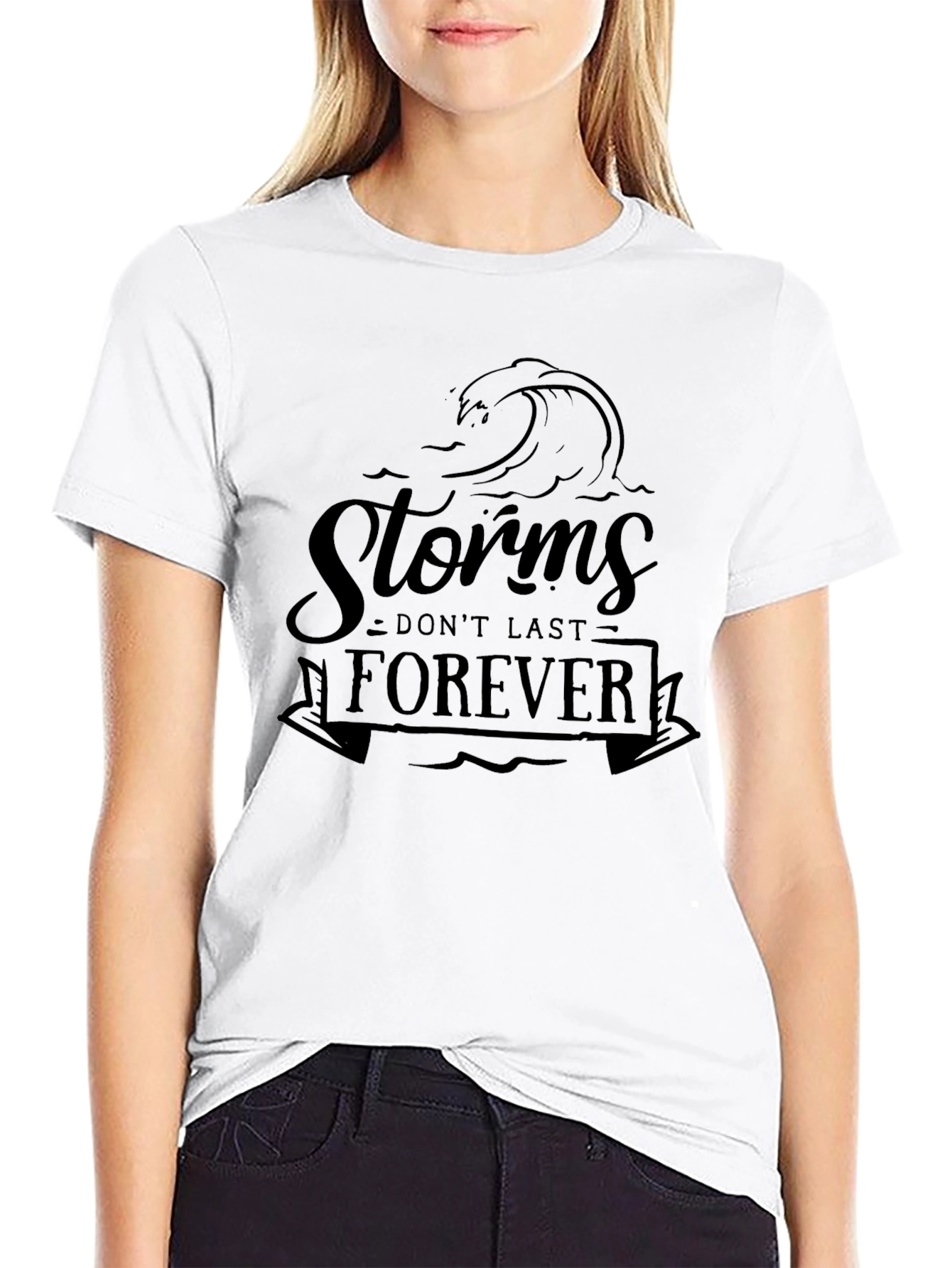 Storms Dont Last Forever Graphic Tee
