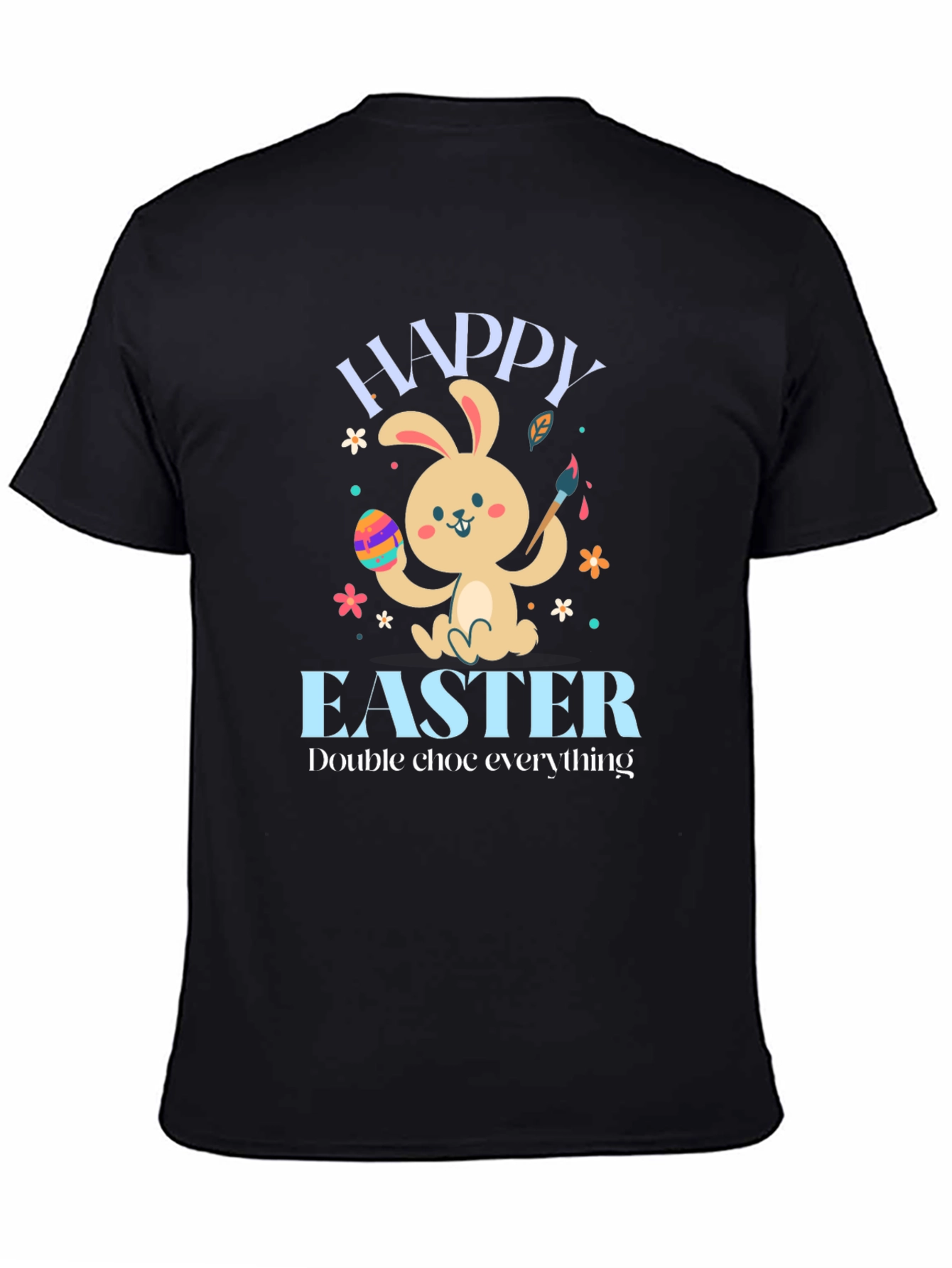 Happy Easter Bunny T-Shirt: Double Chocolate Everything!