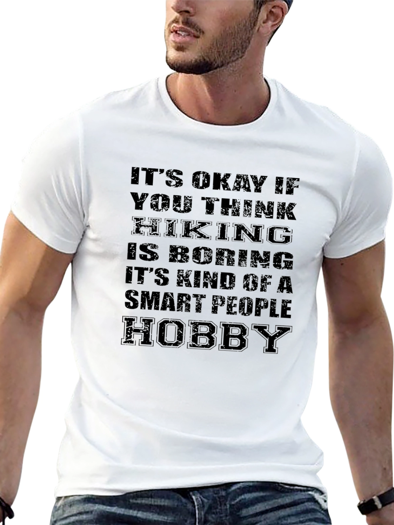 Hiking is a Smart People Hobby Graphic T-Shirt