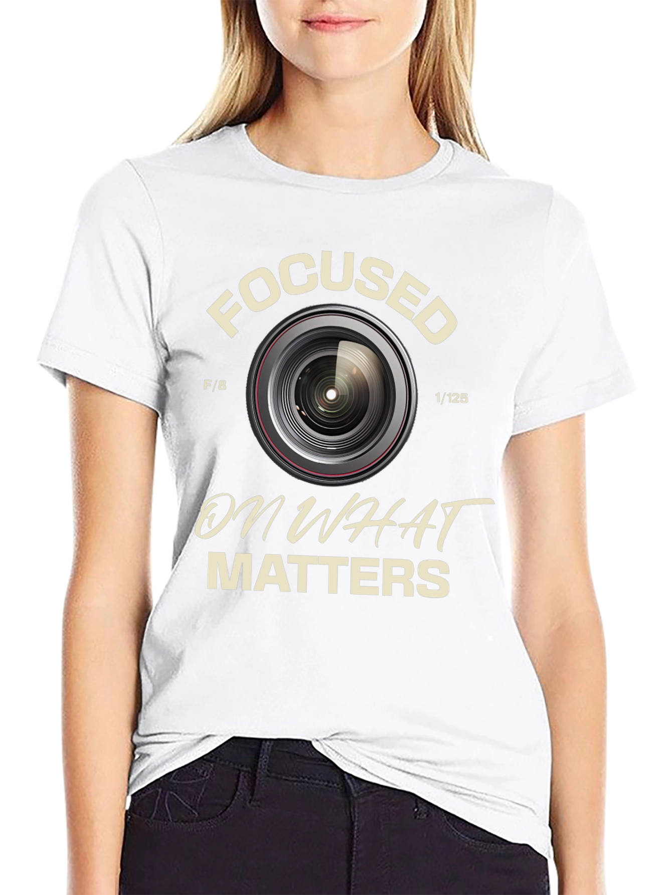 Focused on What Matters Camera Lens T-Shirt