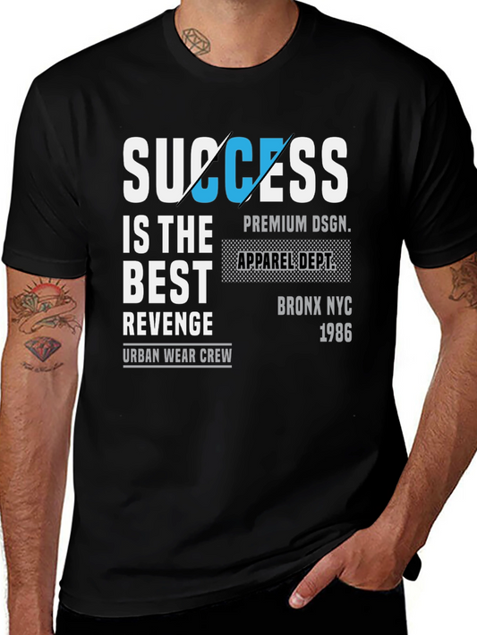 Success is the Best Revenge Graphic Tee
