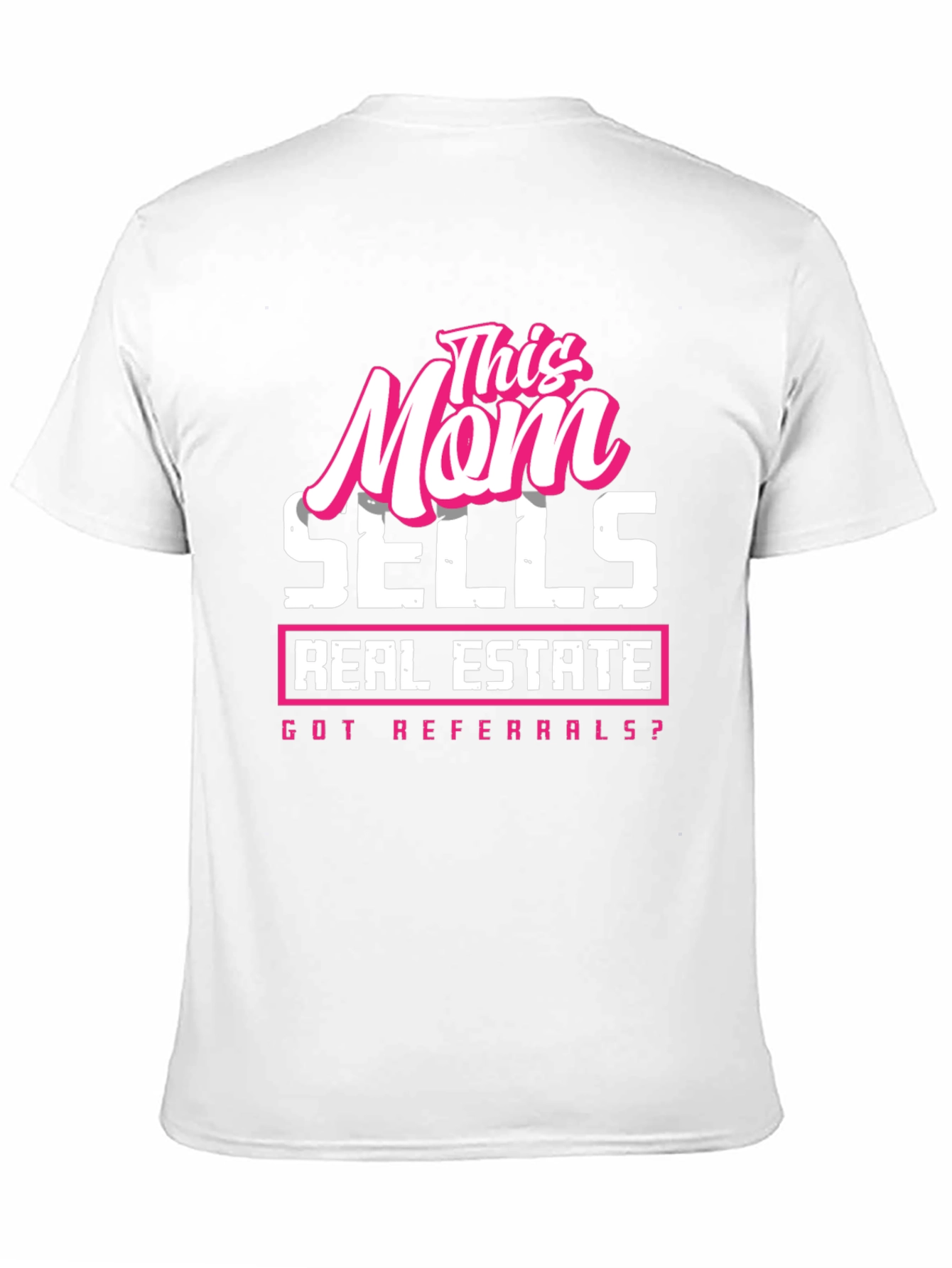 This Mom Sells Real Estate T-Shirt