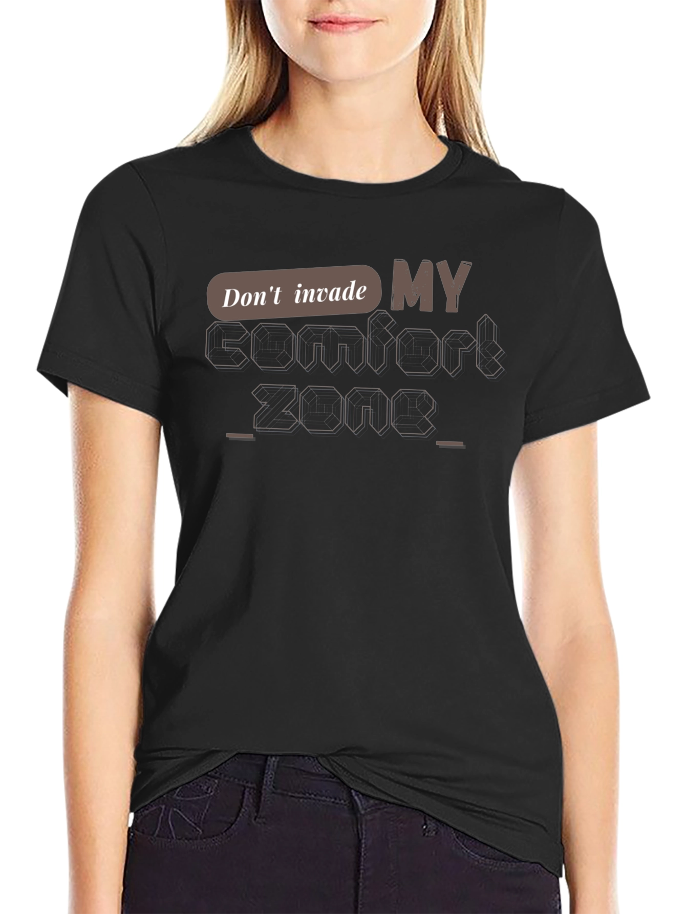 Dont Invade My Comfort Zone Graphic T-Shirt