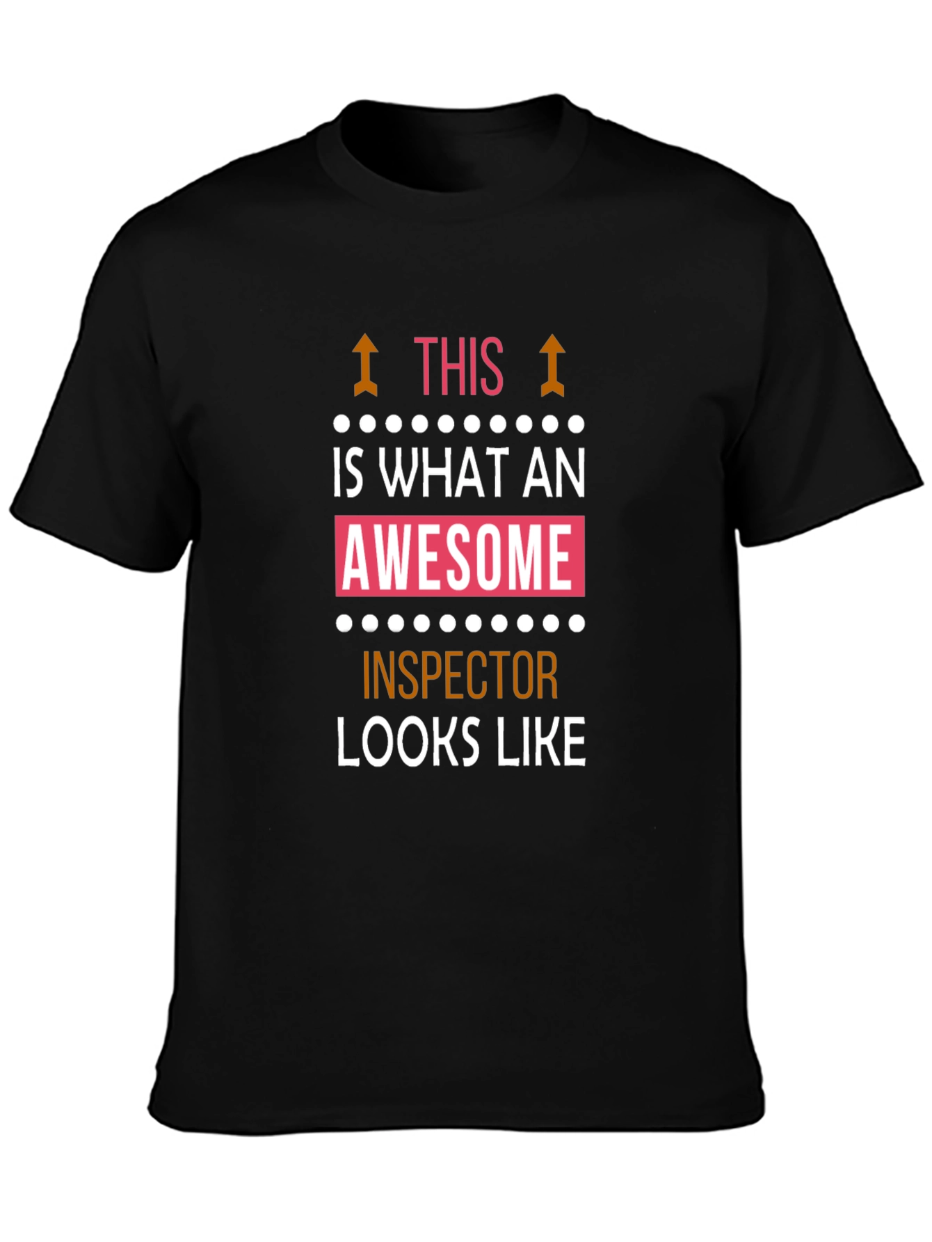 Awesome Inspector T-Shirt - Funny Job Pride Tee