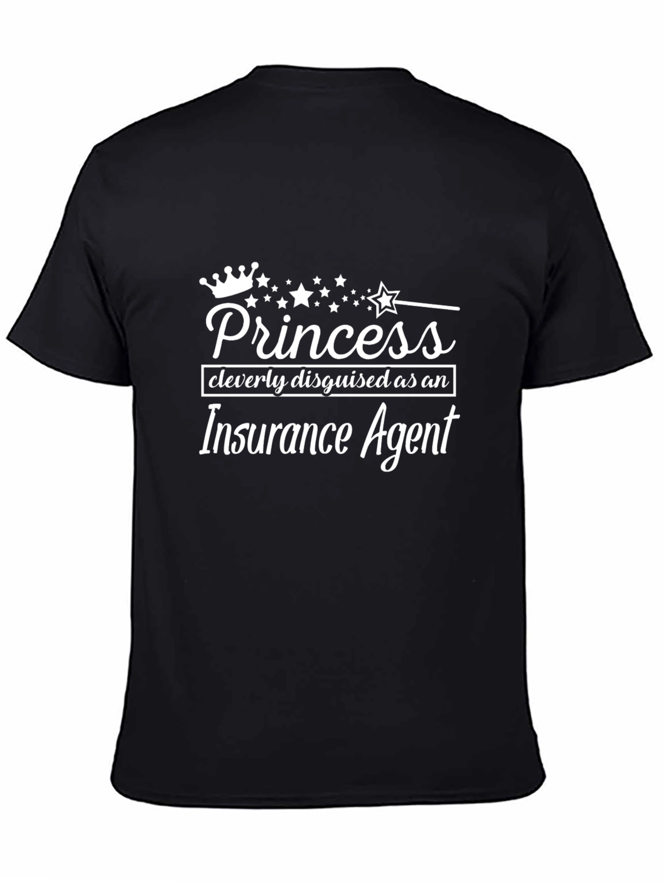 Princess Disguised as Insurance Agent T-Shirt