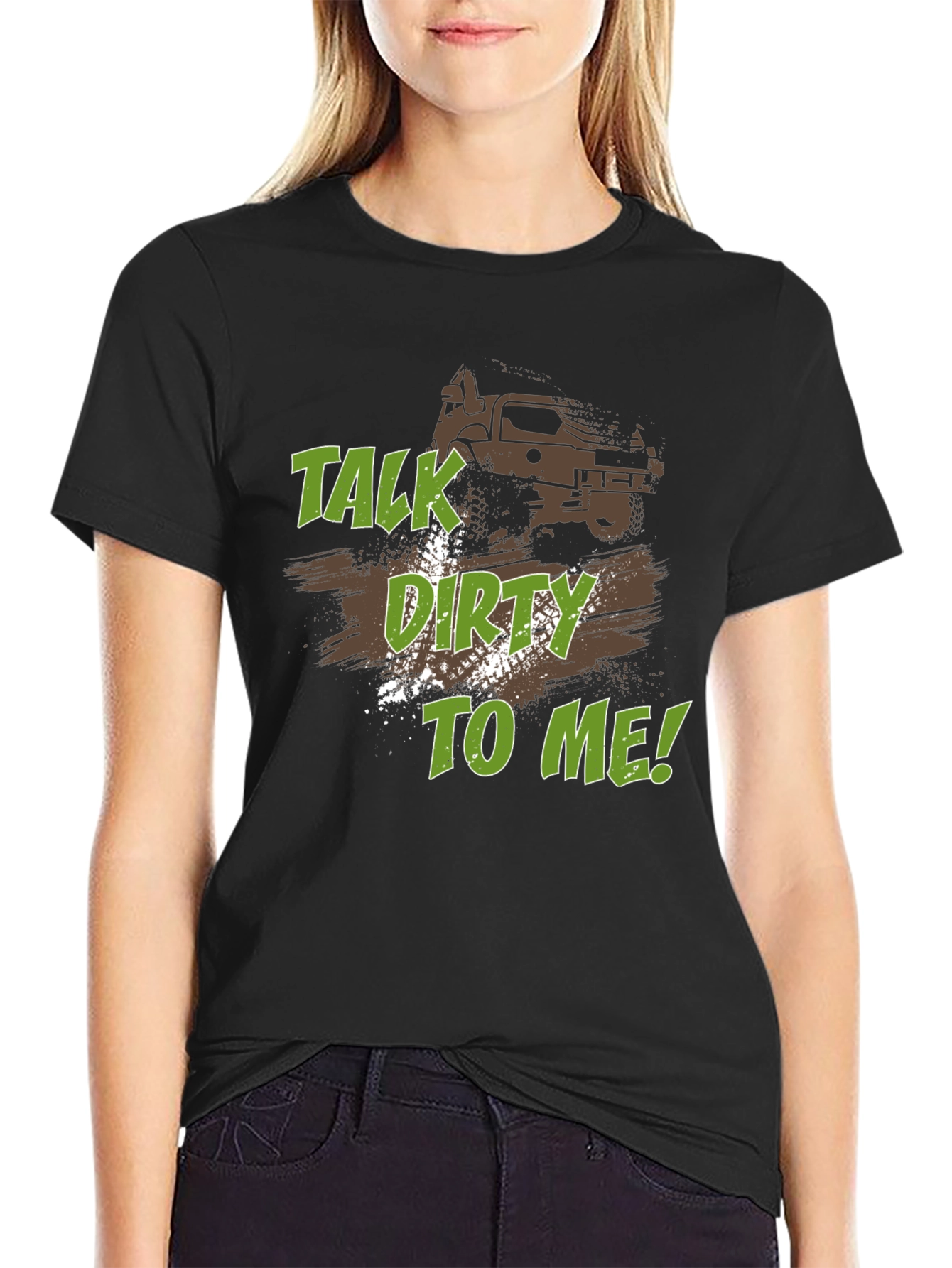Talk Dirty To Me! Off-Road Adventure Tee