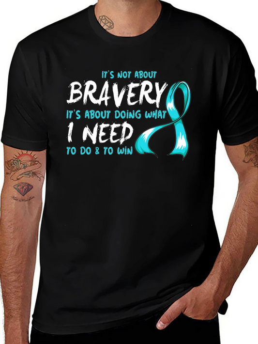Bravery T-Shirt - Teal Ribbon Design
