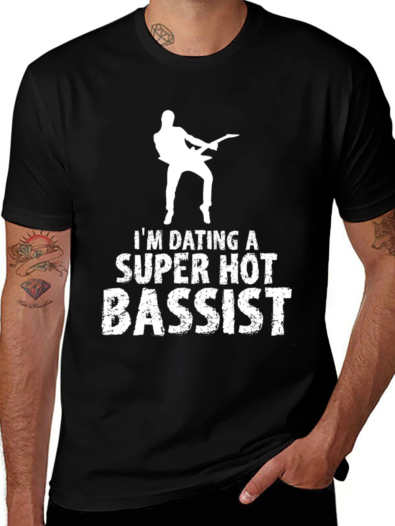 Im Dating a Super Hot Bassist T-Shirt