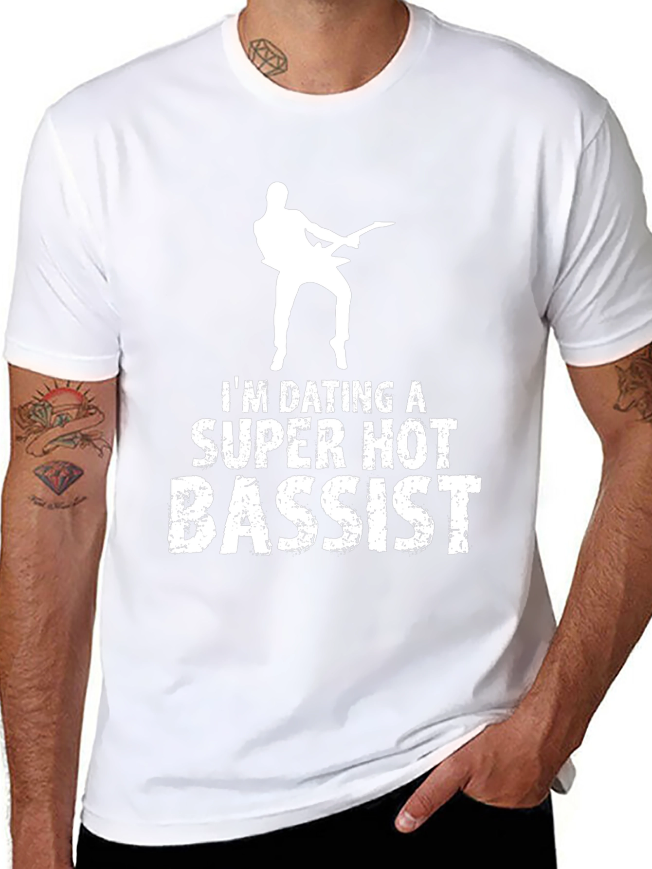 Im Dating a Super Hot Bassist T-Shirt