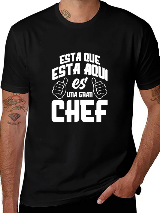 Esta Que Chef Graphic T-Shirt - Funny Chef Tee