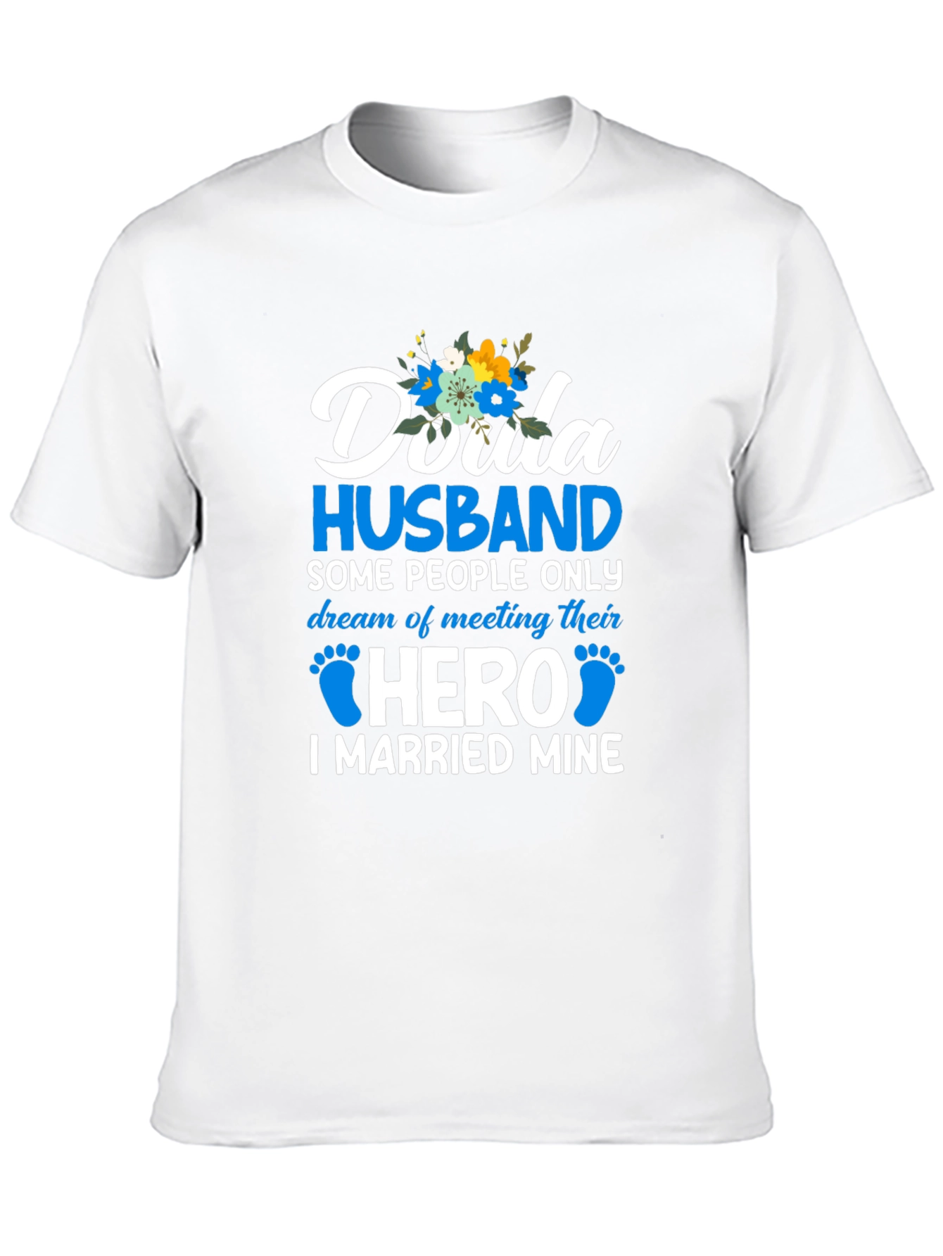 Doula Husband Hero T-Shirt