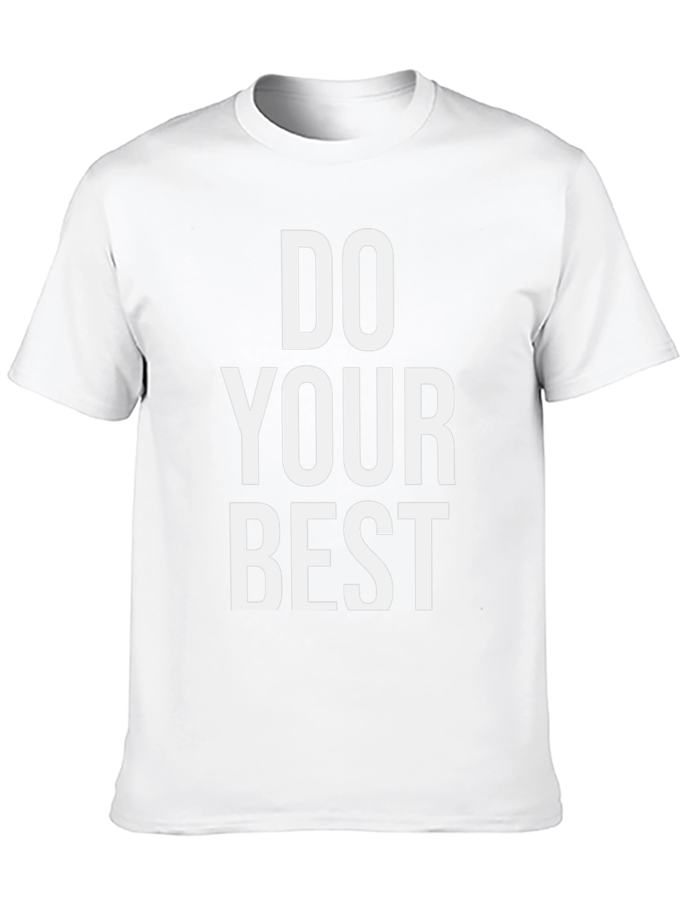 Do Your Best Graphic Tee - Motivational T-Shirt