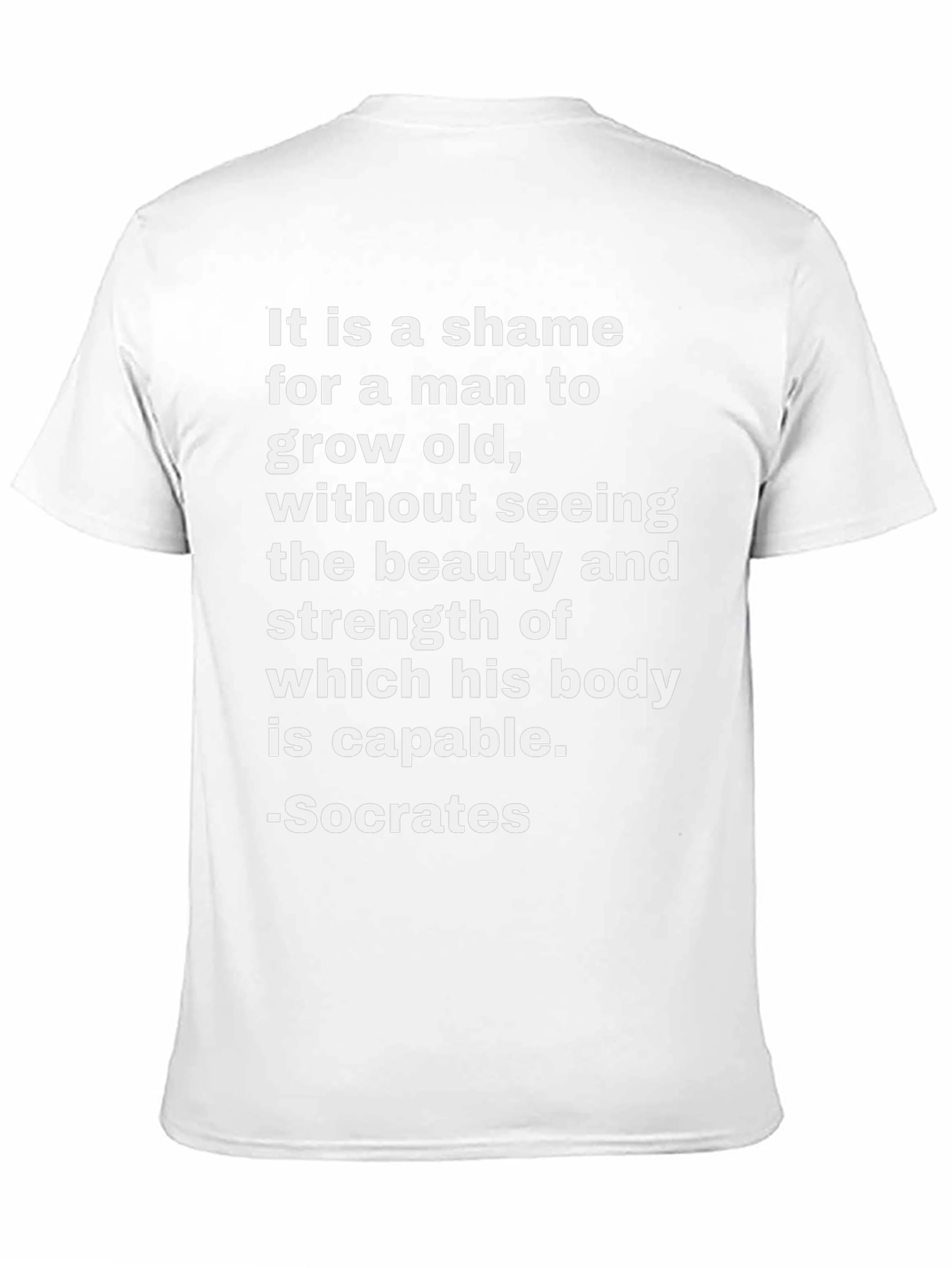 Socrates Quote T-Shirt - Beauty and Strength