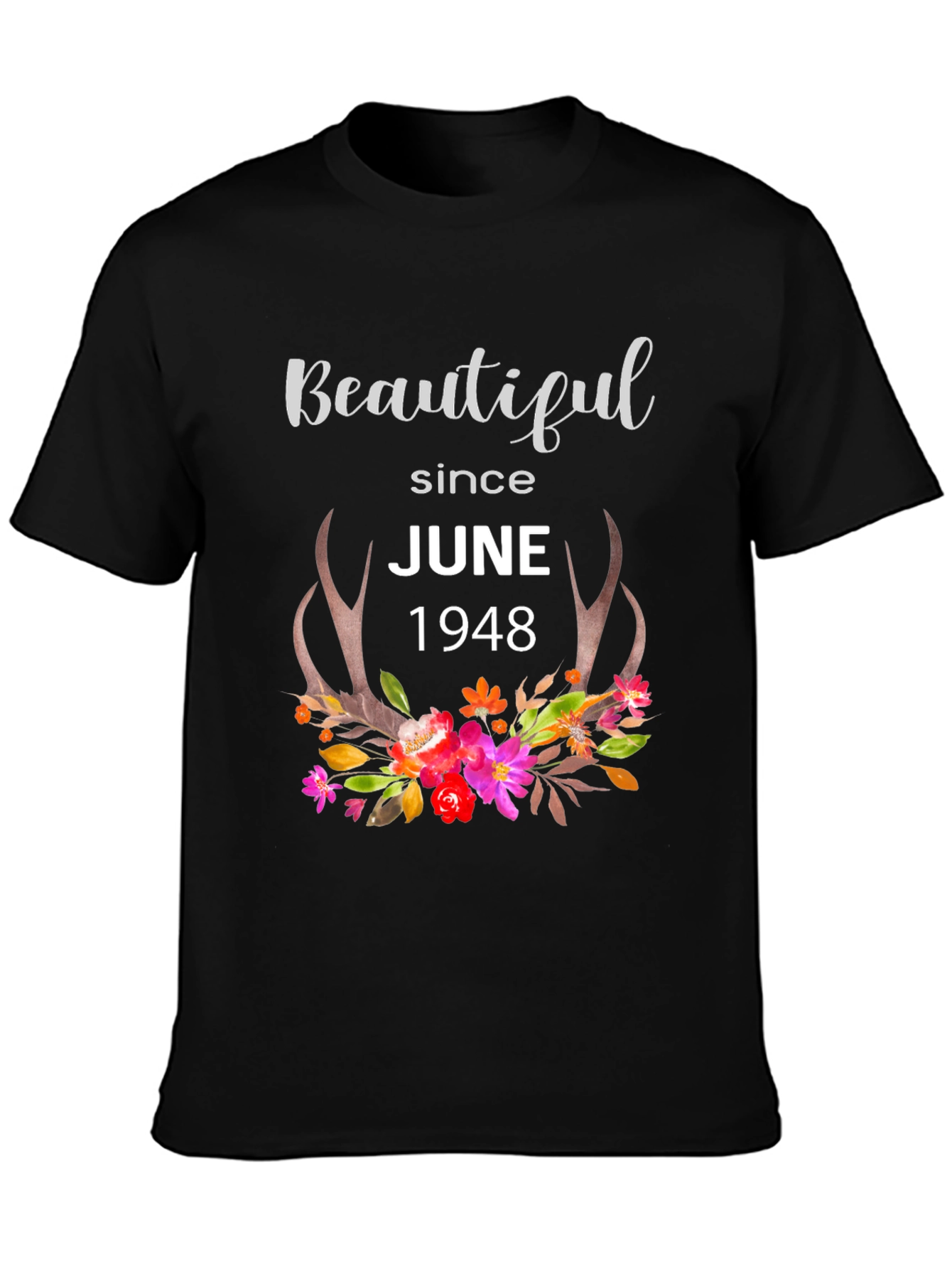 Beautiful Since June 1948 Floral Antler T-Shirt