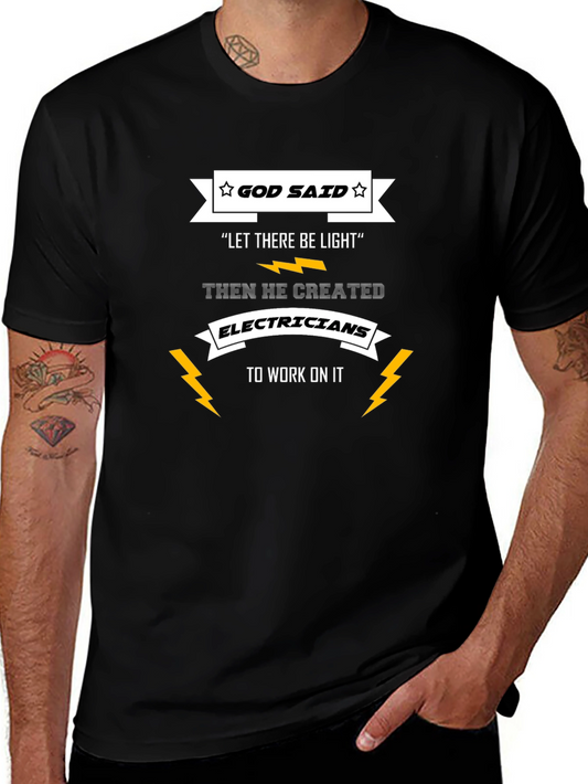 God Said Electricians T-Shirt - Funny Electrician Tee