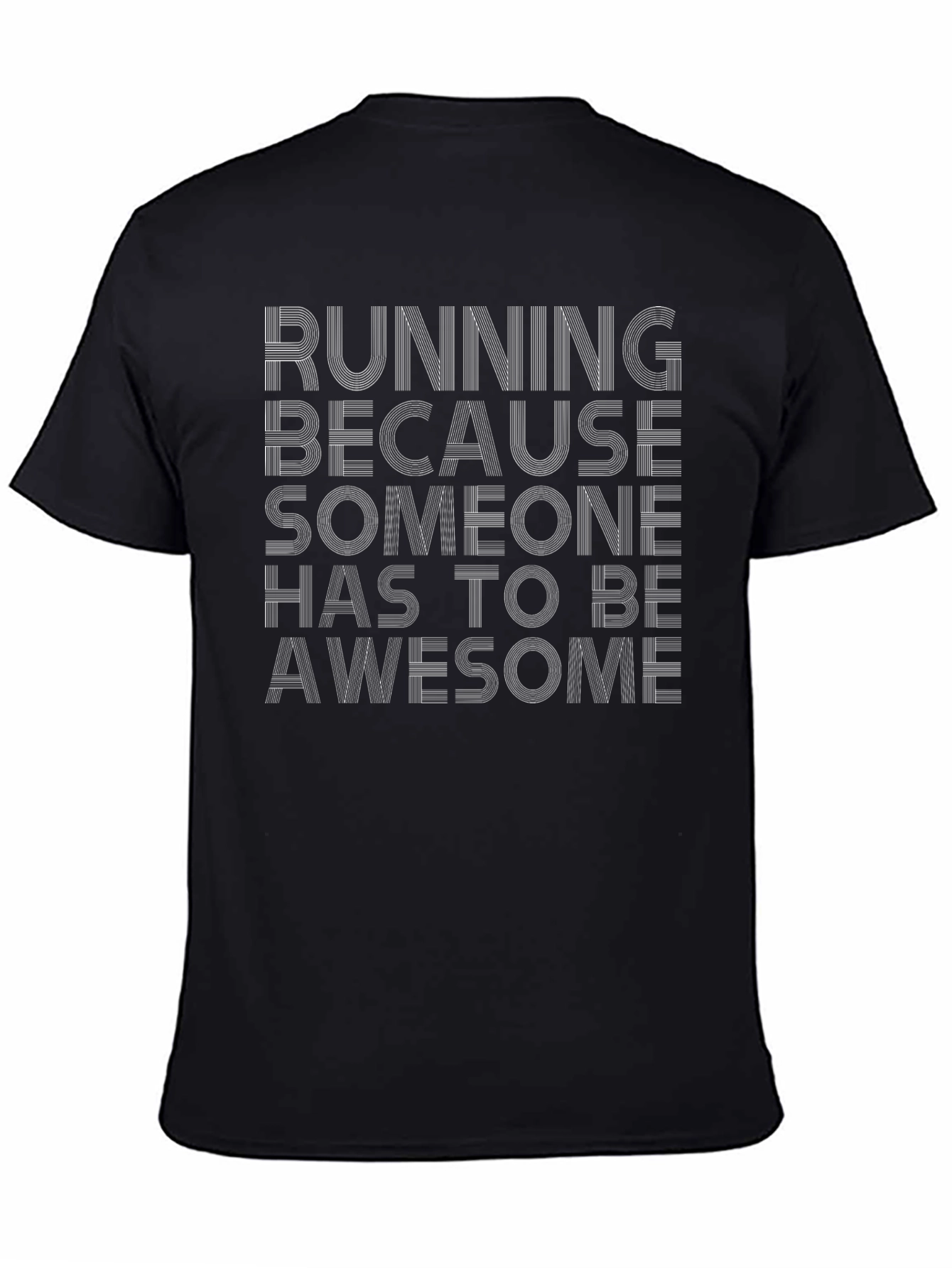 Running Because Awesome T-Shirt