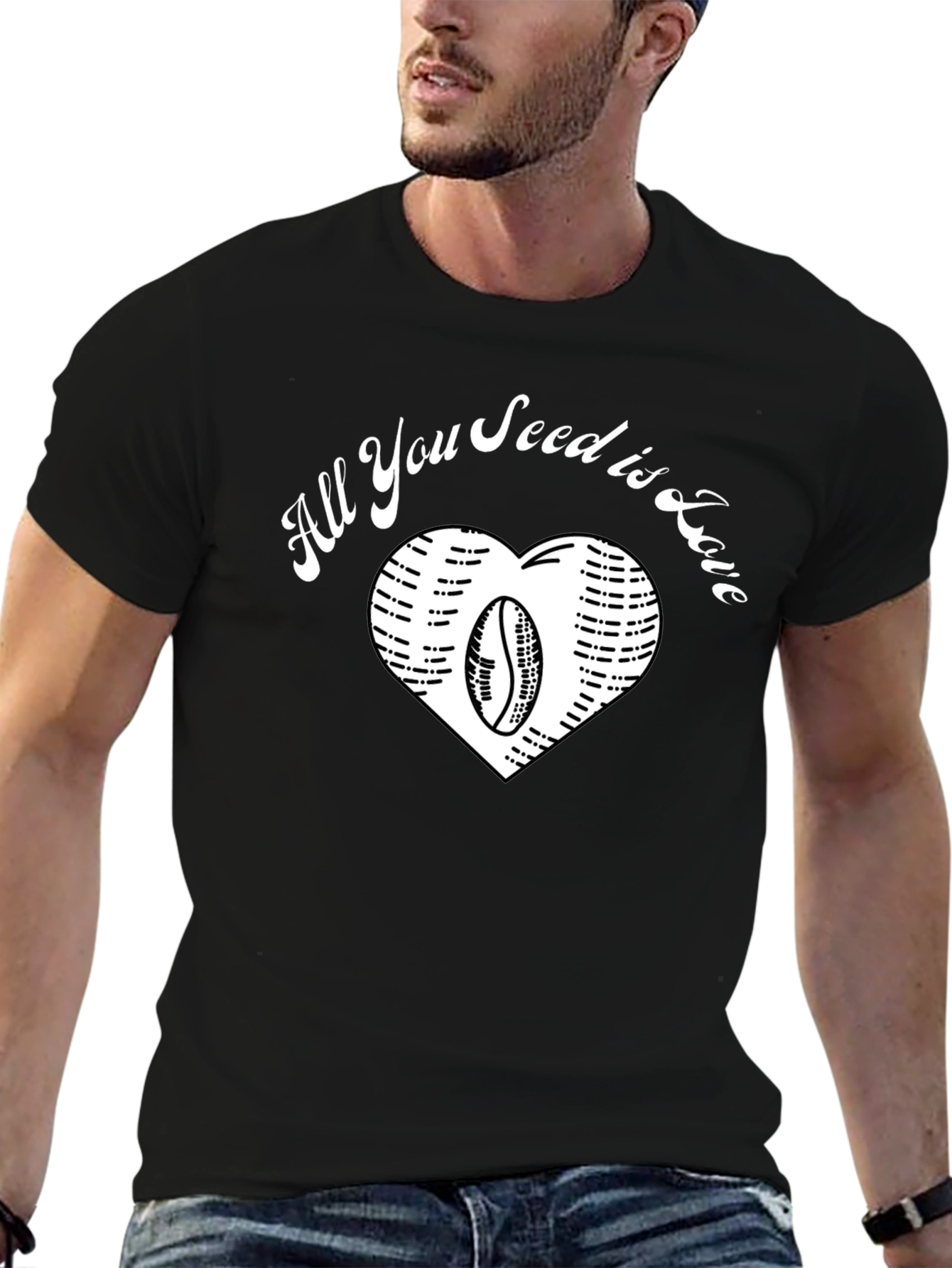 All You Seed is Love Coffee Bean Heart T-Shirt