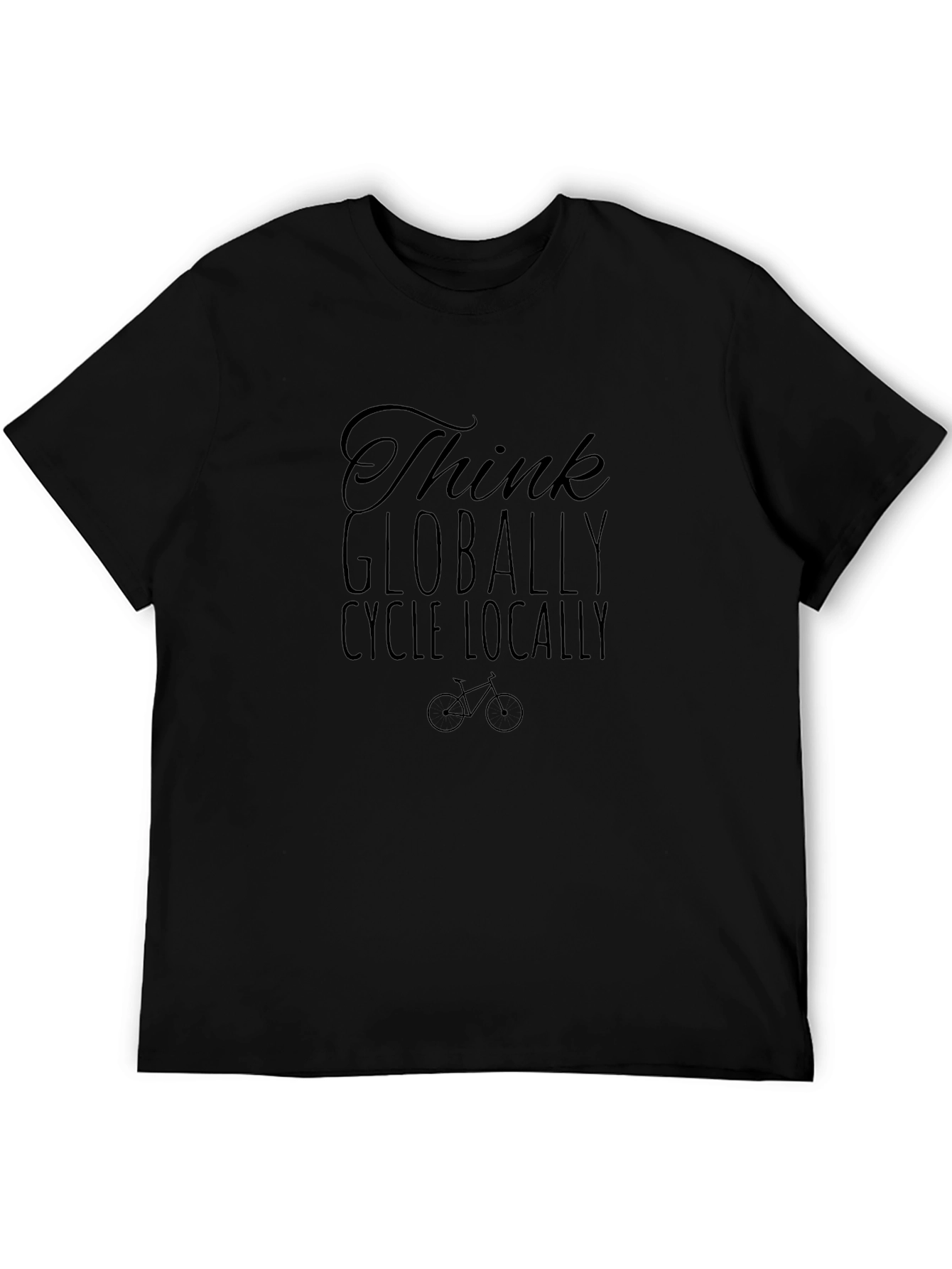 Think Globally Cycle Locally Black Tee
