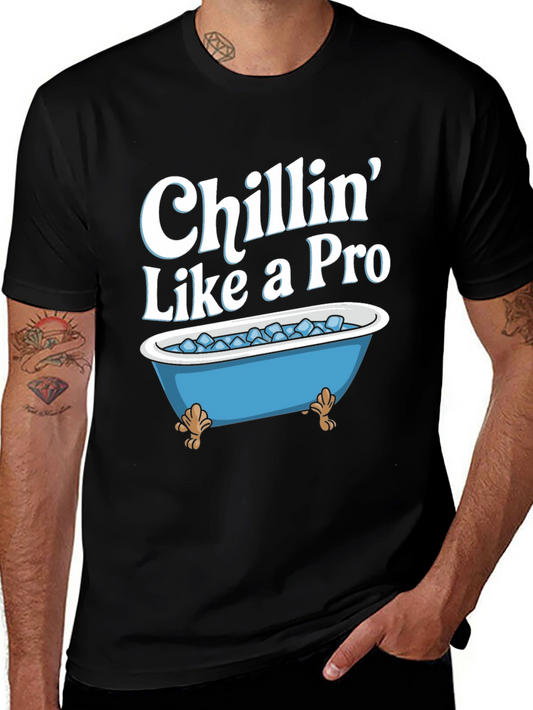 Chillin Like a Pro T-Shirt - Ice Bath Design
