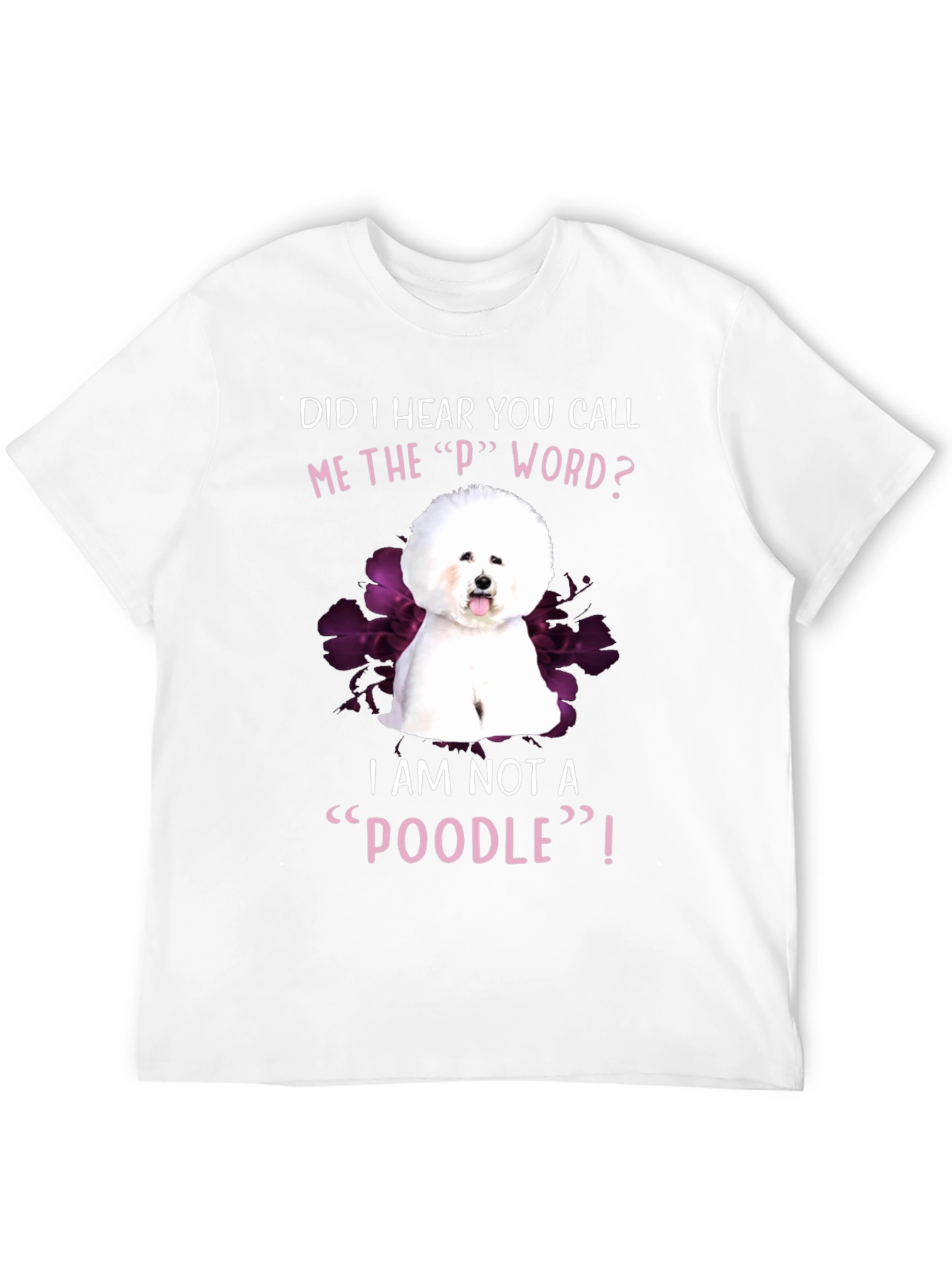 Funny Bichon Frise Poodle Dog Graphic T-Shirt