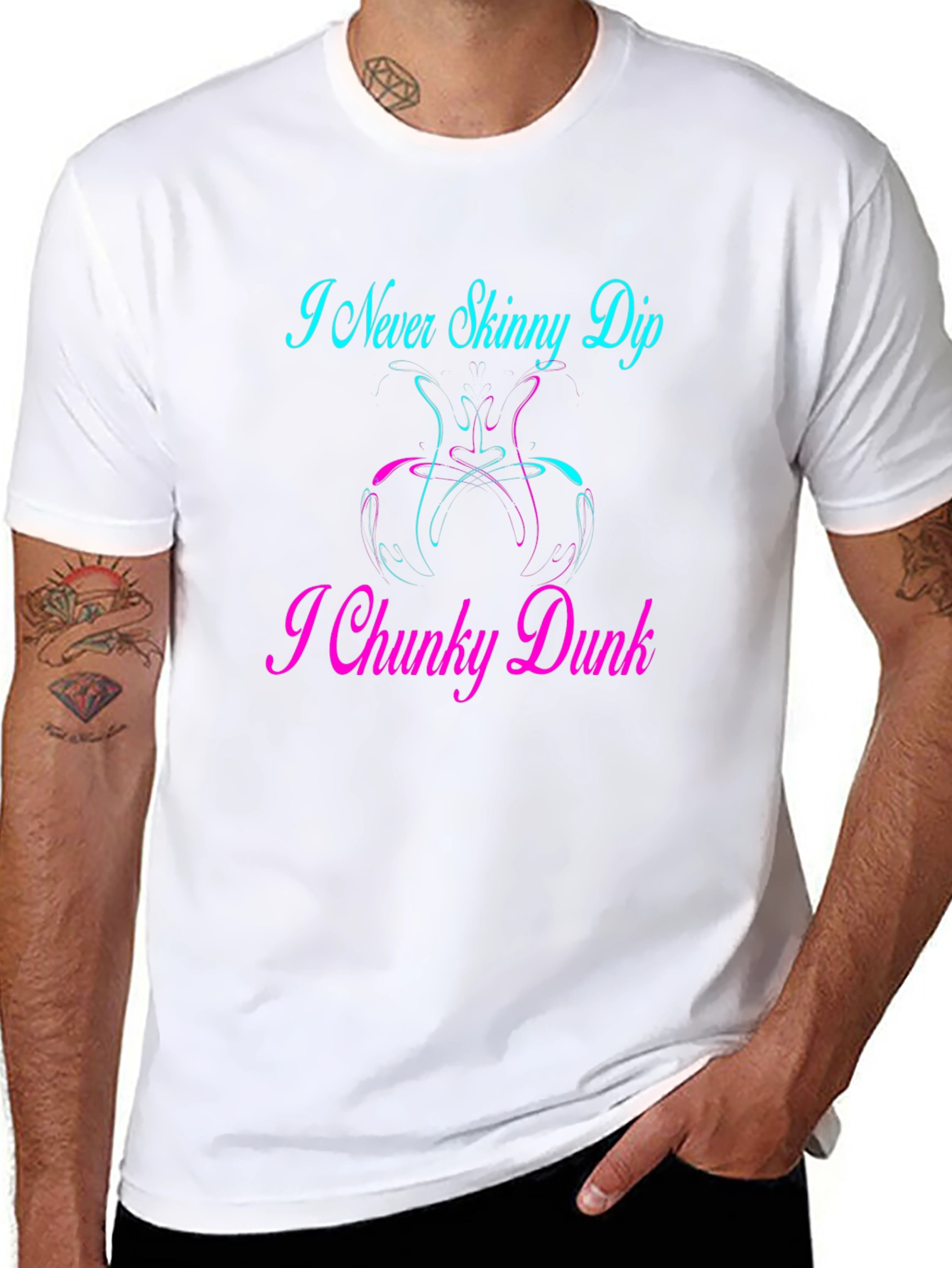 I Never Skinny Dip I Chunky Dunk Graphic T-Shirt