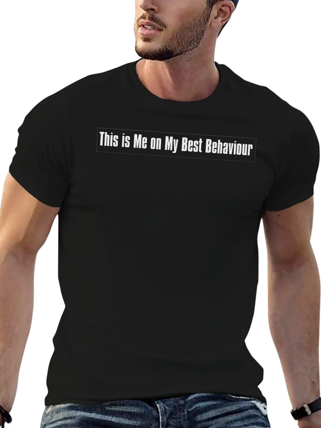 Funny Best Behaviour Graphic Tee - Black Cotton T-Shirt