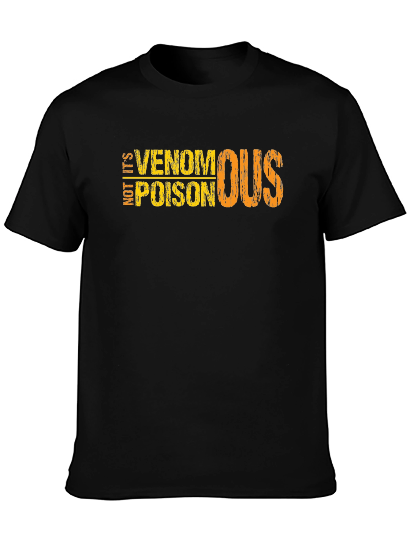 Not Its Poison Venomous Black T-Shirt