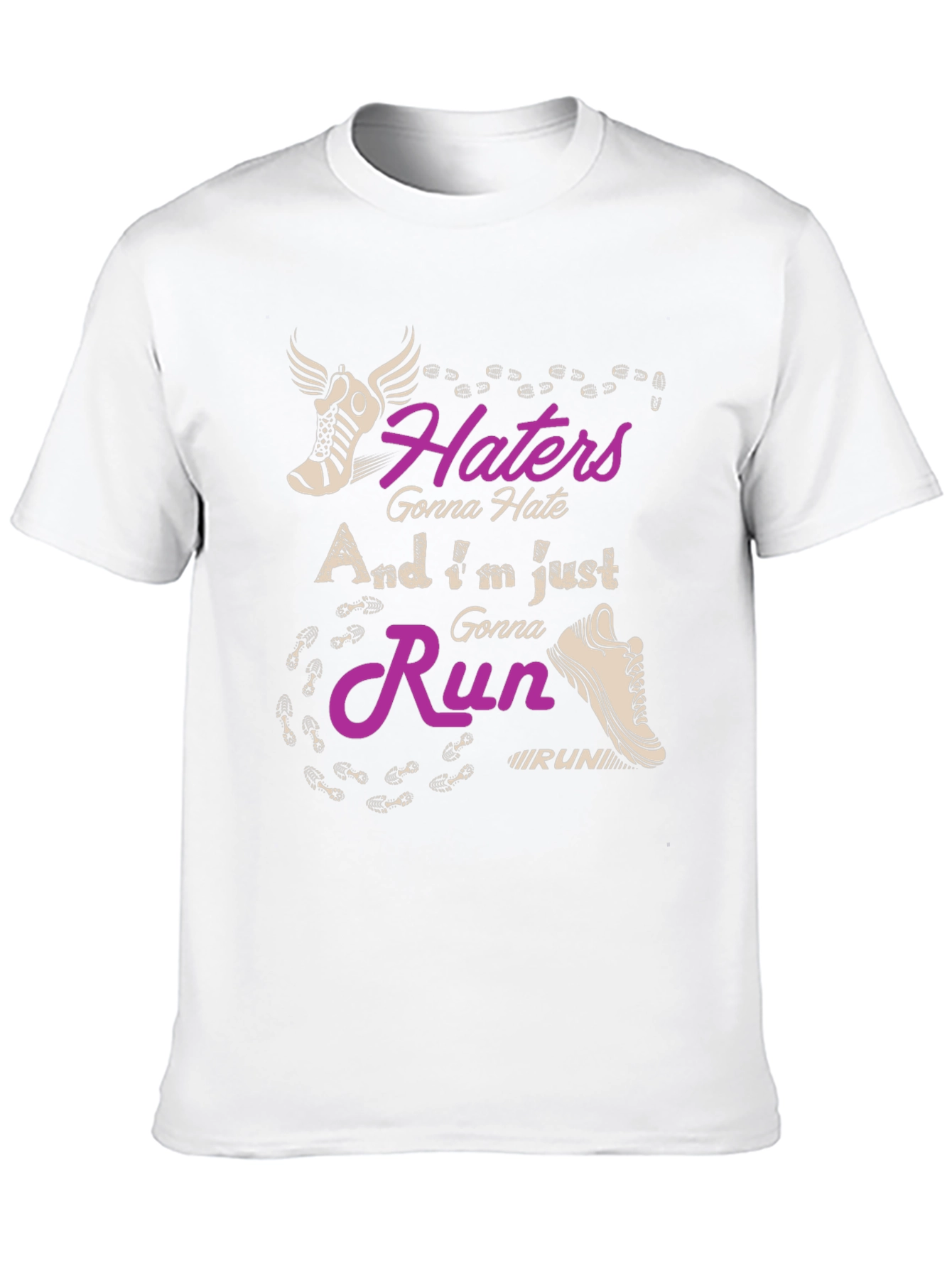 Haters Gonna Hate Running T-Shirt
