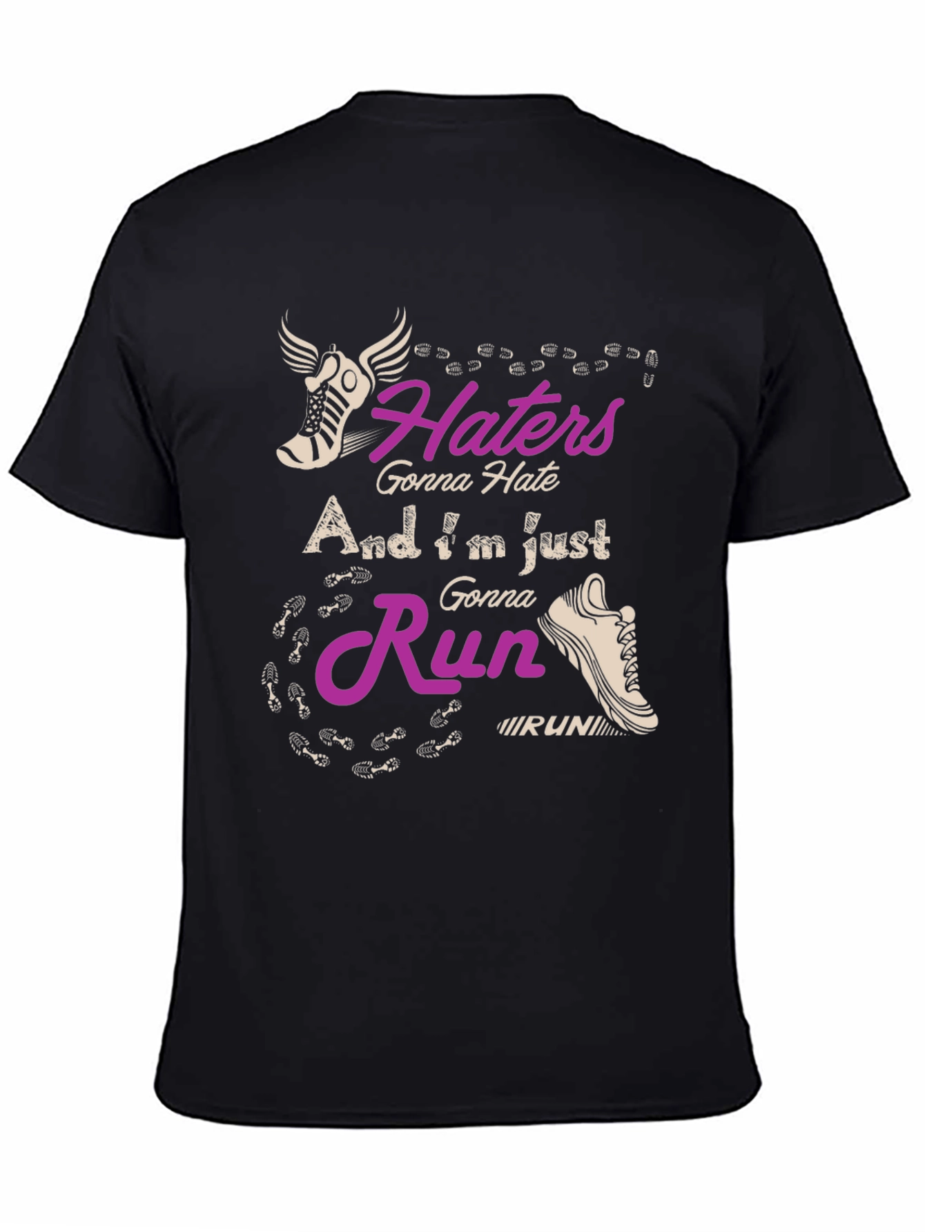 Haters Gonna Hate Running T-Shirt