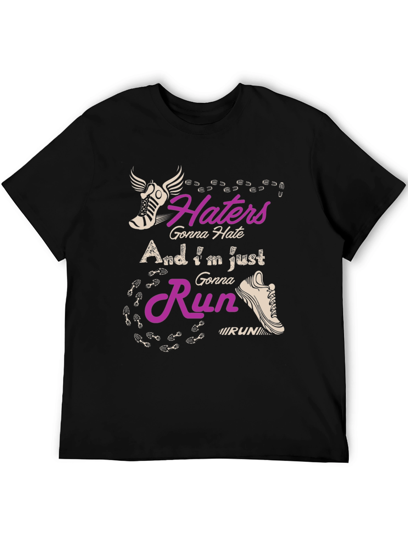 Haters Gonna Hate Running T-Shirt
