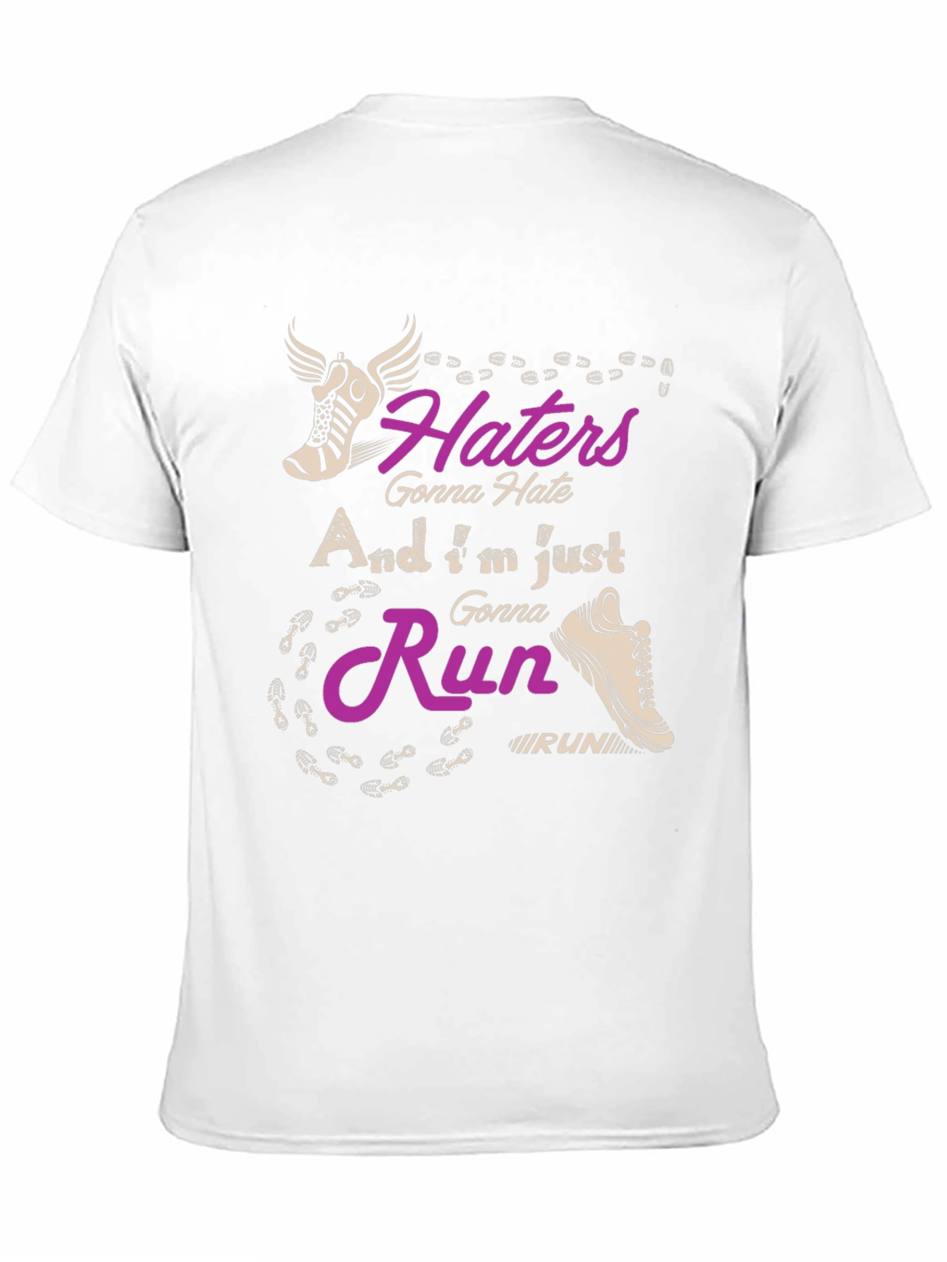Haters Gonna Hate Running T-Shirt