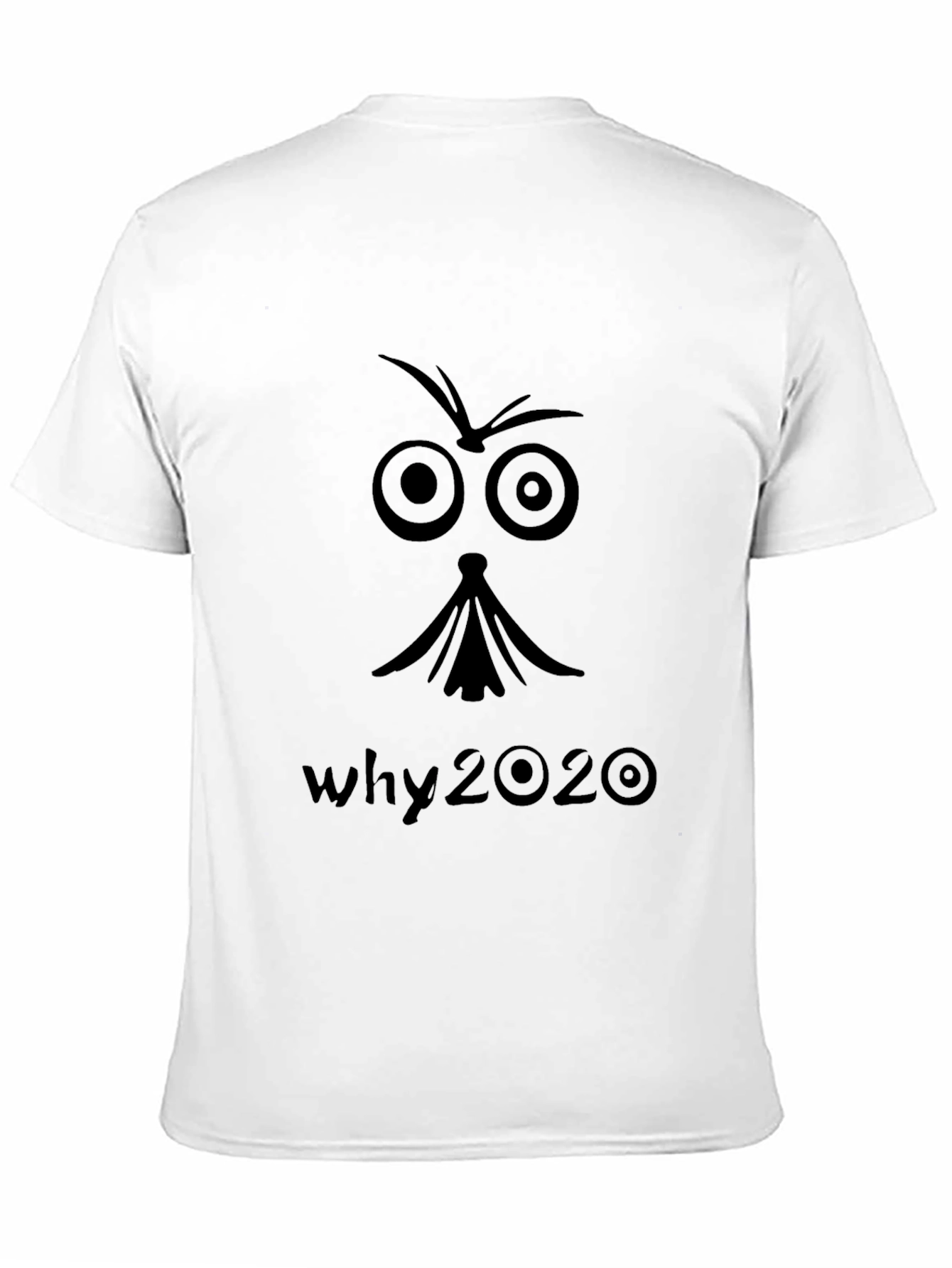 Why 2020 Graphic T-Shirt