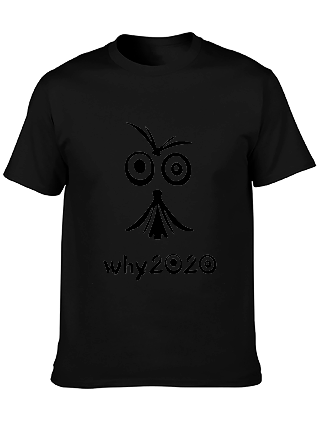 Why 2020 Graphic T-Shirt