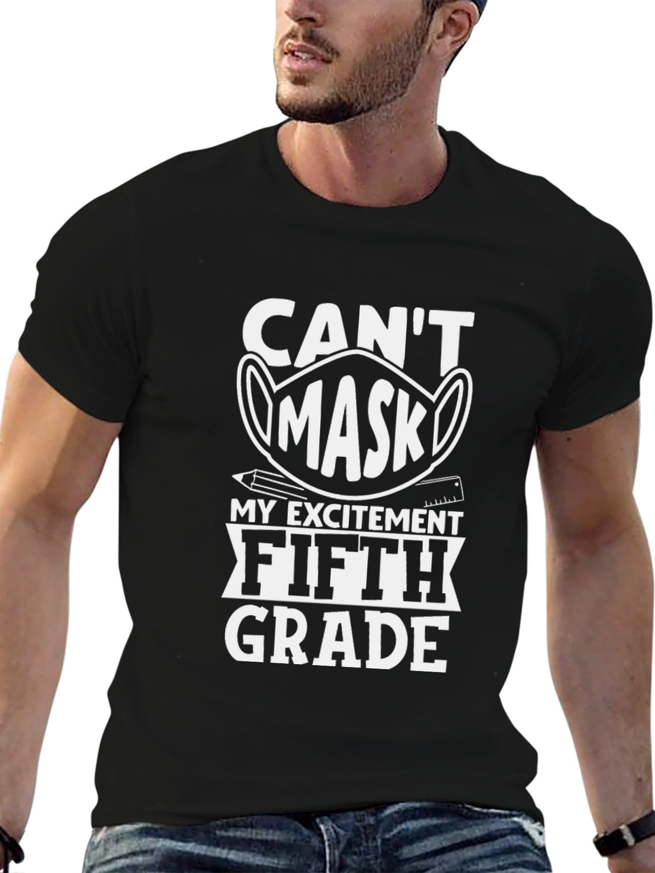 Cant Mask My Excitement Fifth Grade Black T-Shirt