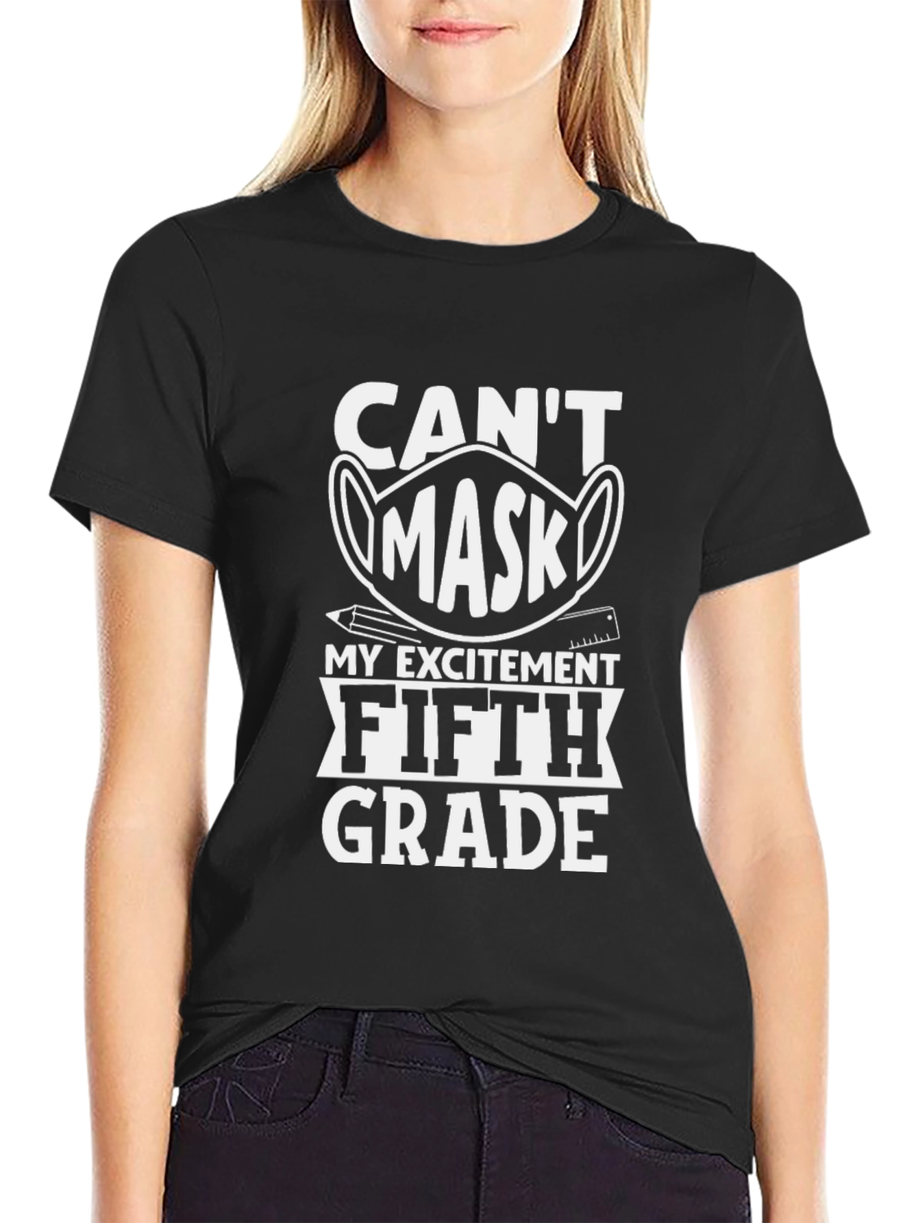 Cant Mask My Excitement Fifth Grade Black T-Shirt