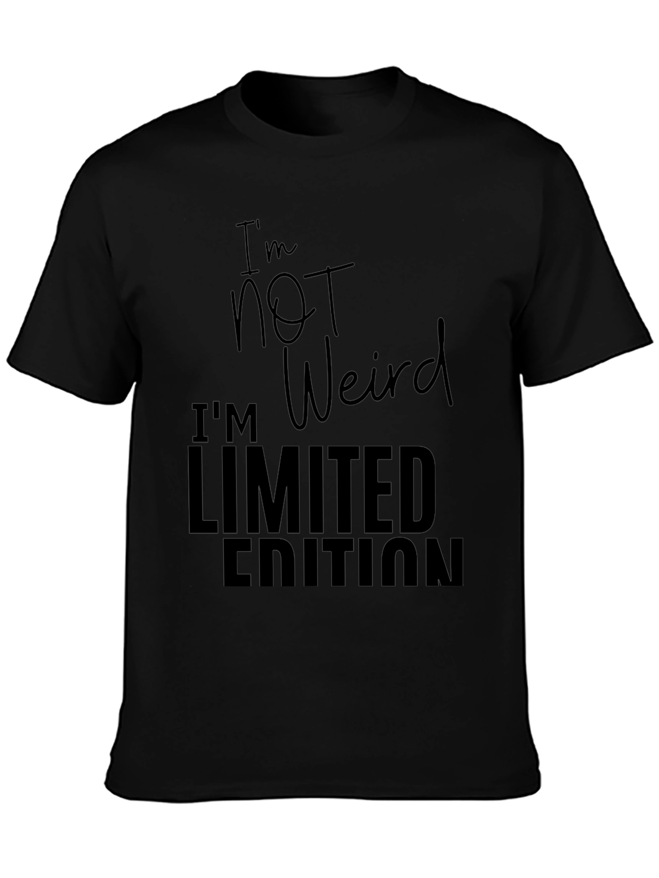 Im Not Weird - Limited Edition Graphic T-Shirt