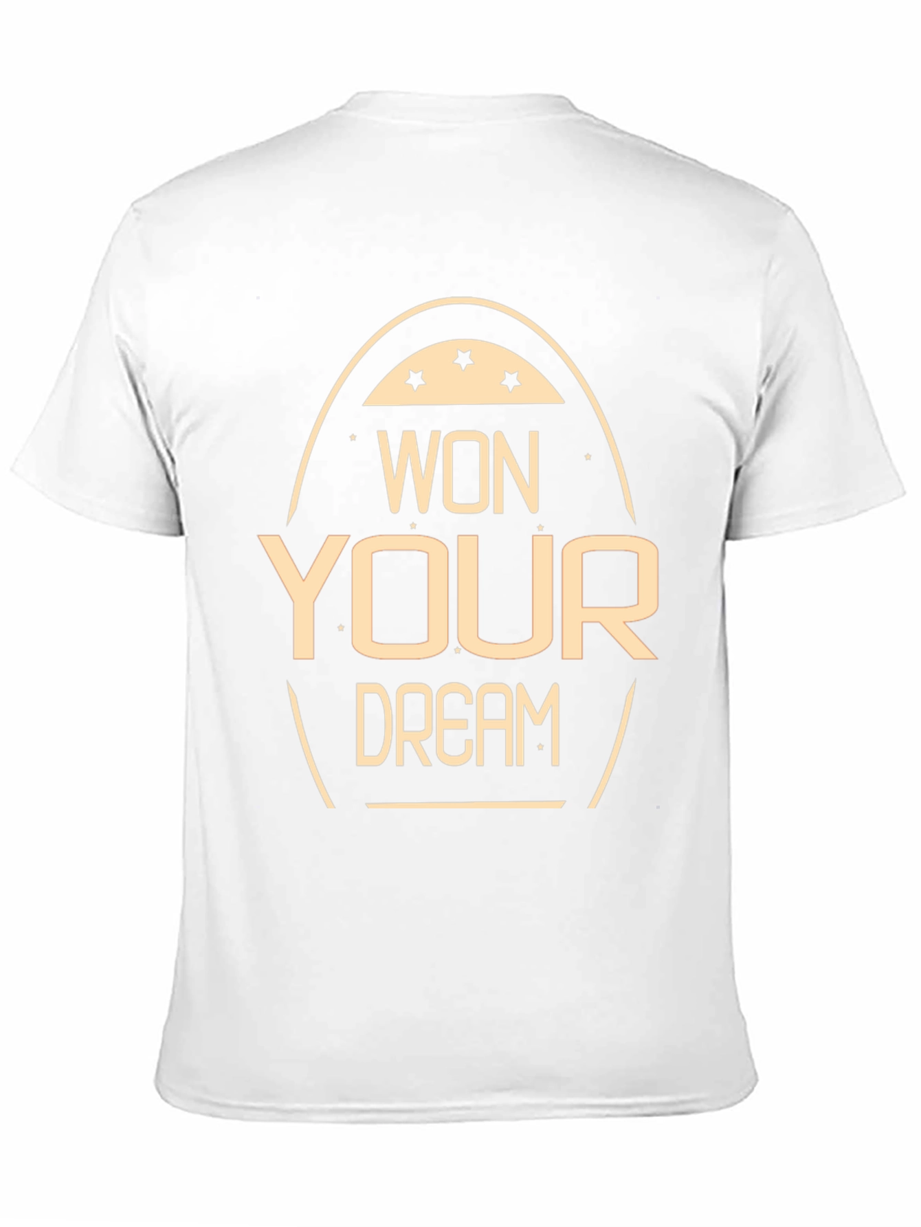 Won Your Dream T-Shirt Motivational Tee