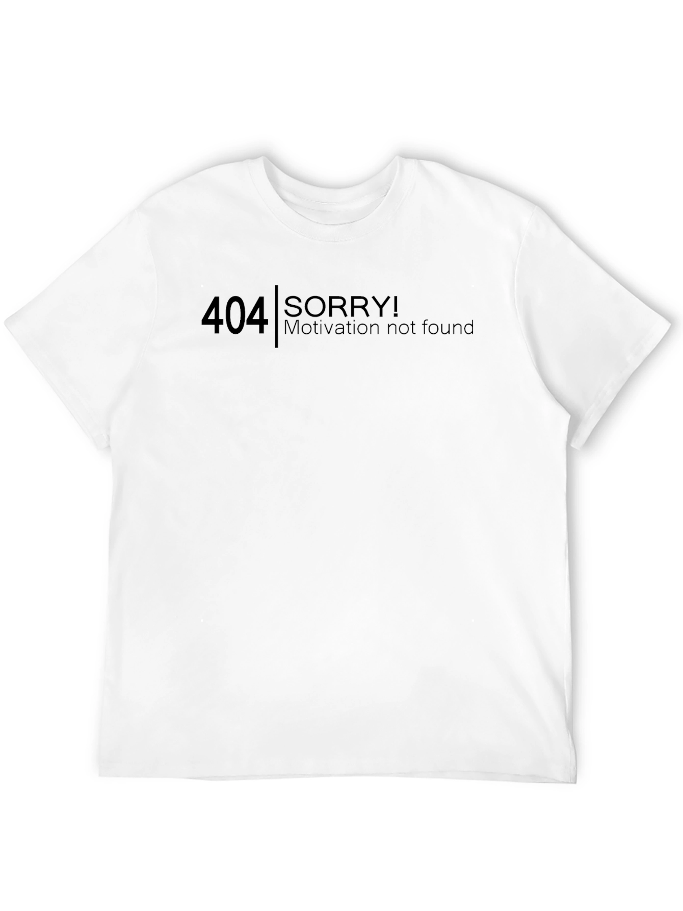 404 Motivation Not Found Black T-Shirt