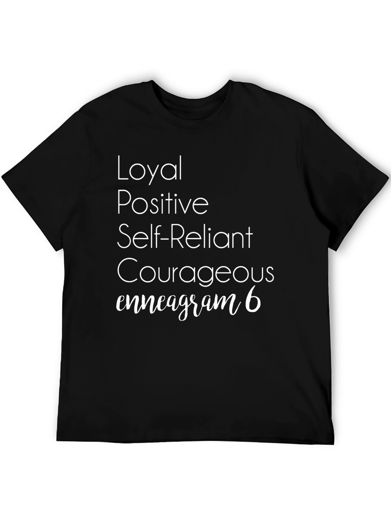 Enneagram 6 T-Shirt Loyal Positive Self-Reliant
