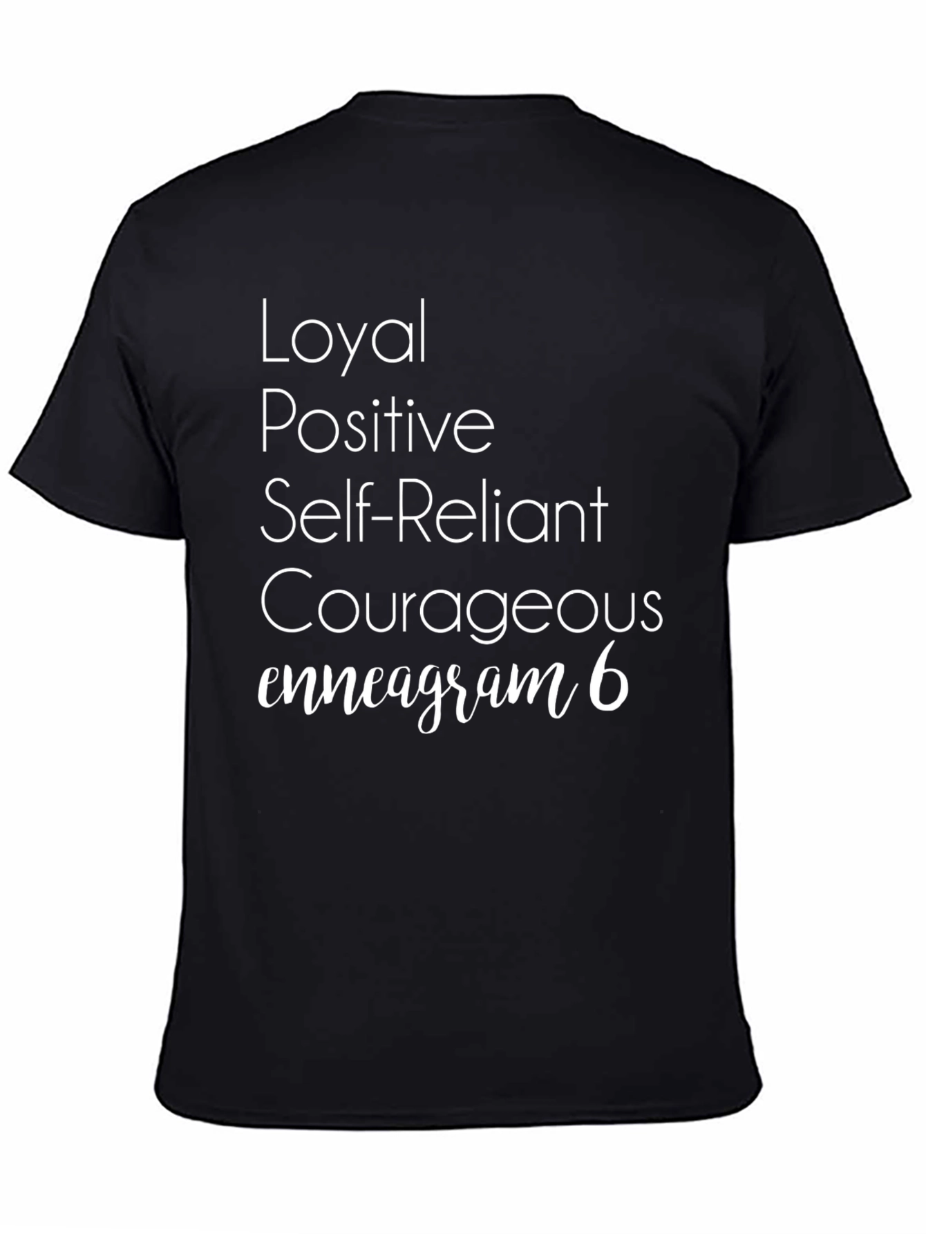 Enneagram 6 T-Shirt Loyal Positive Self-Reliant