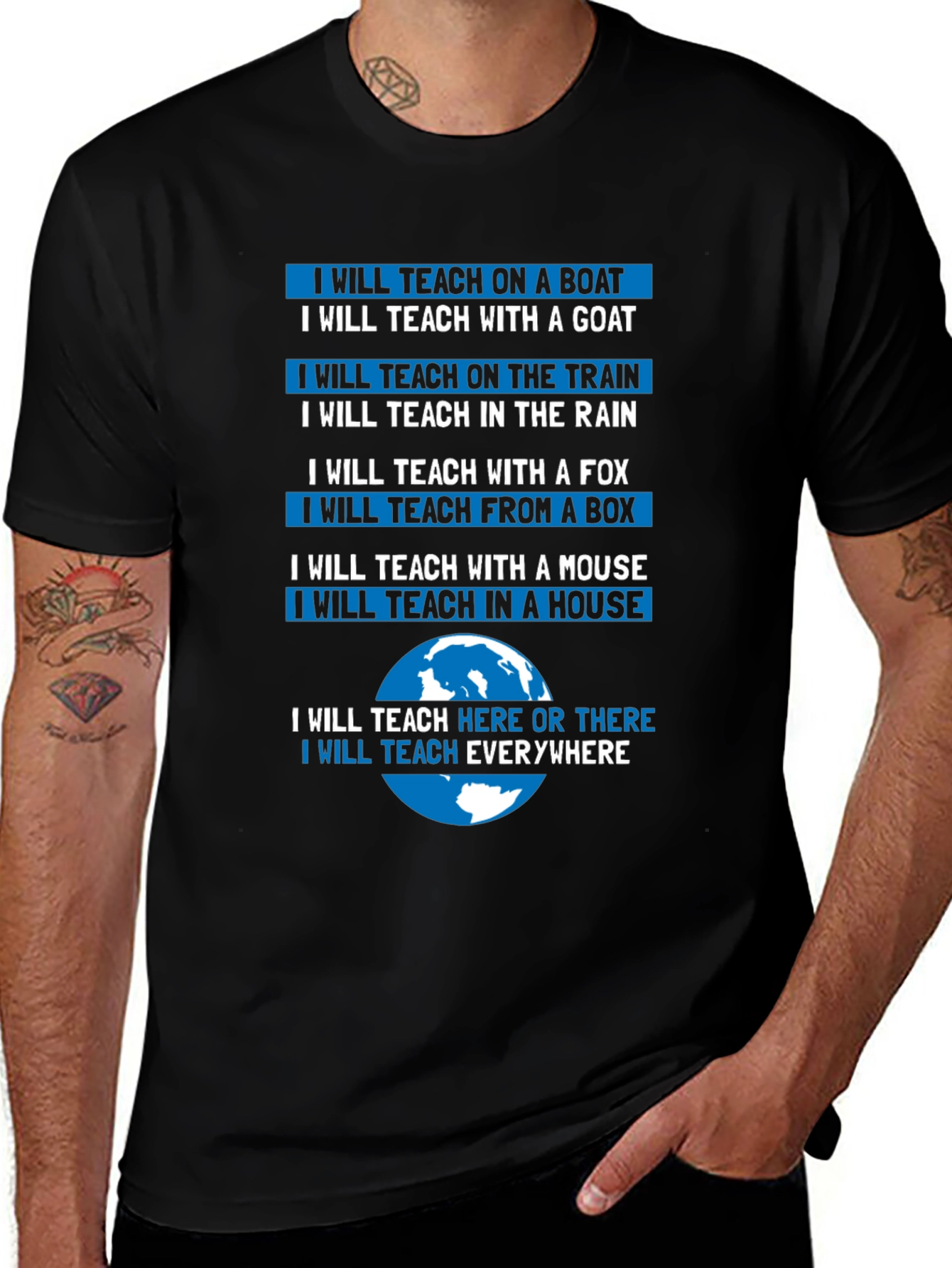 I Will Teach Everywhere T-Shirt