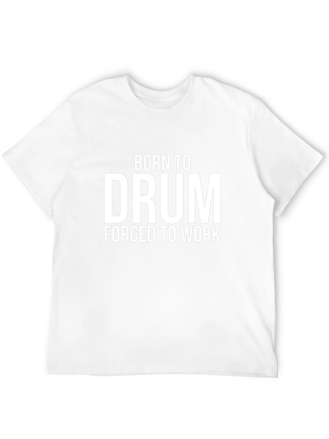 Born to Drum T-Shirt - Musician Tee