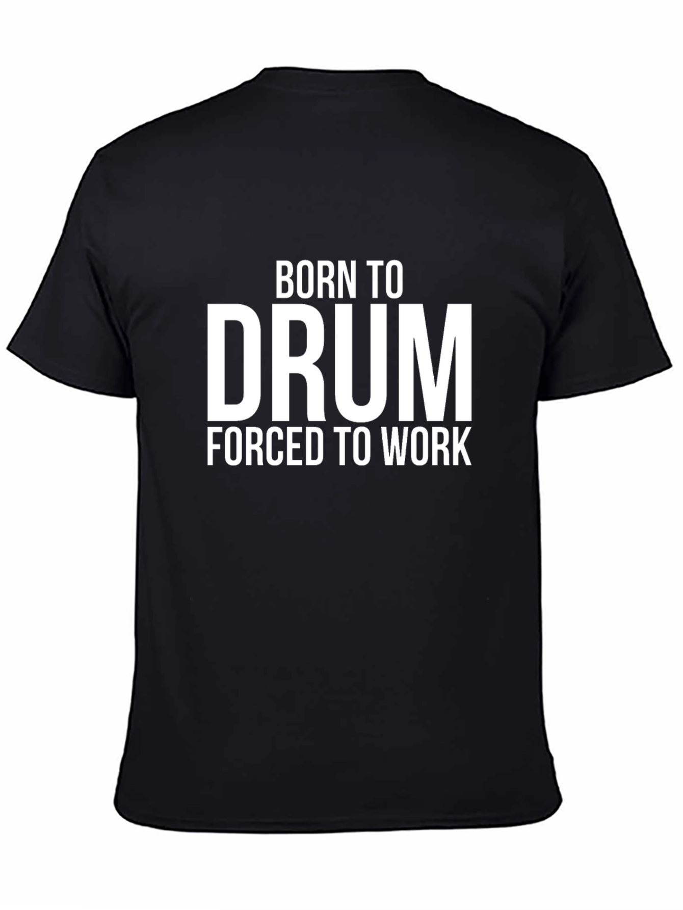 Born to Drum T-Shirt - Musician Tee