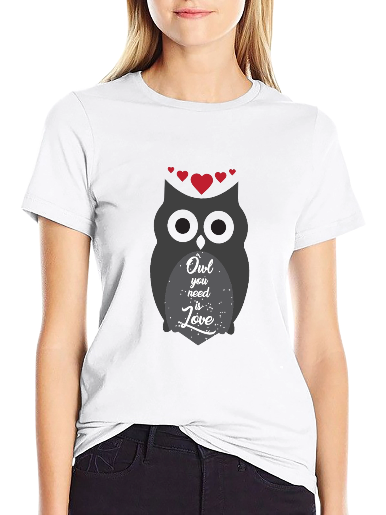 Owl You Need is Love - Graphic T-Shirt