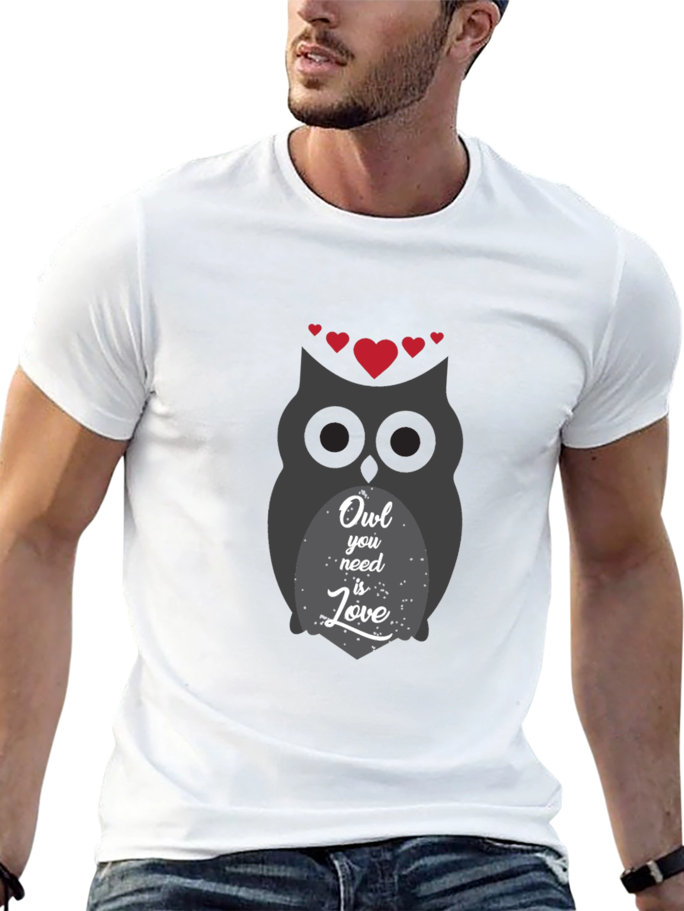 Owl You Need is Love - Graphic T-Shirt