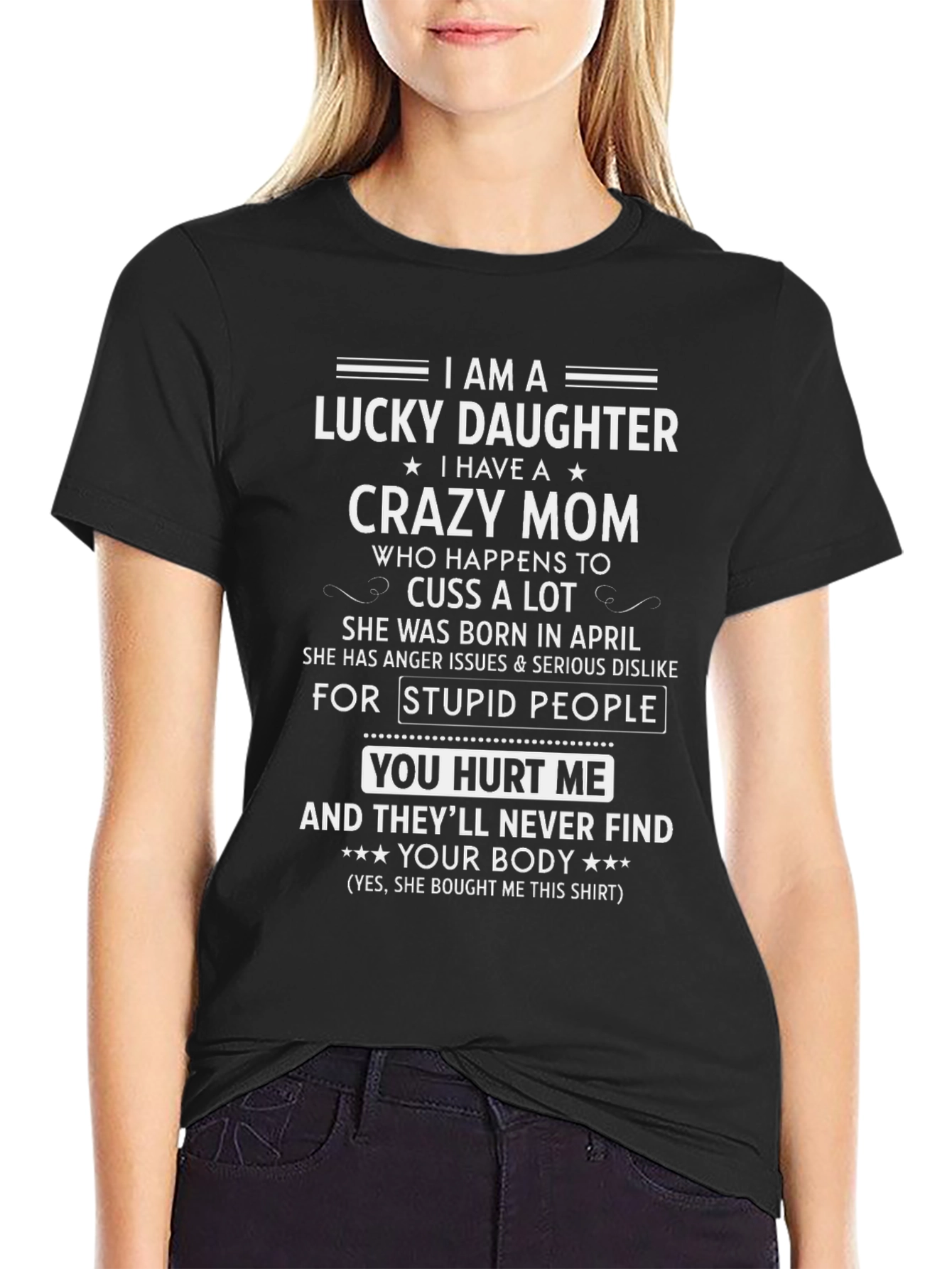 Lucky Daughter Crazy Mom T-Shirt