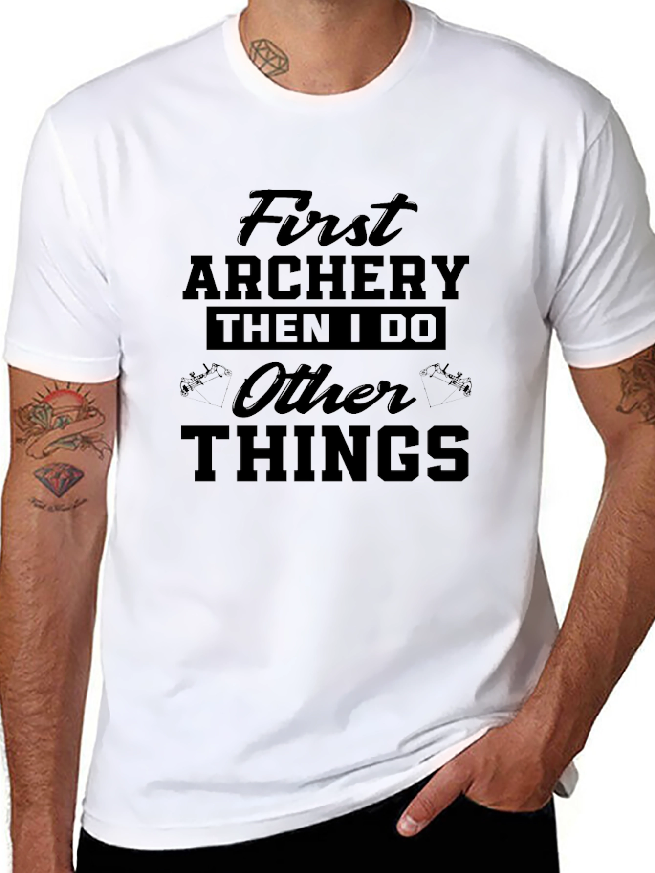 Archery First Then I Do Other Things Tee