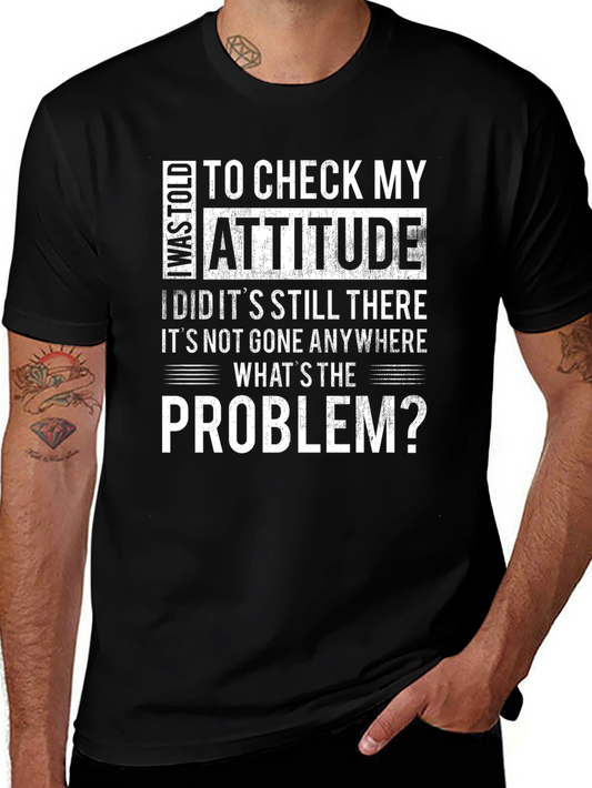 Attitude Check T-Shirt - Humorous Statement Tee