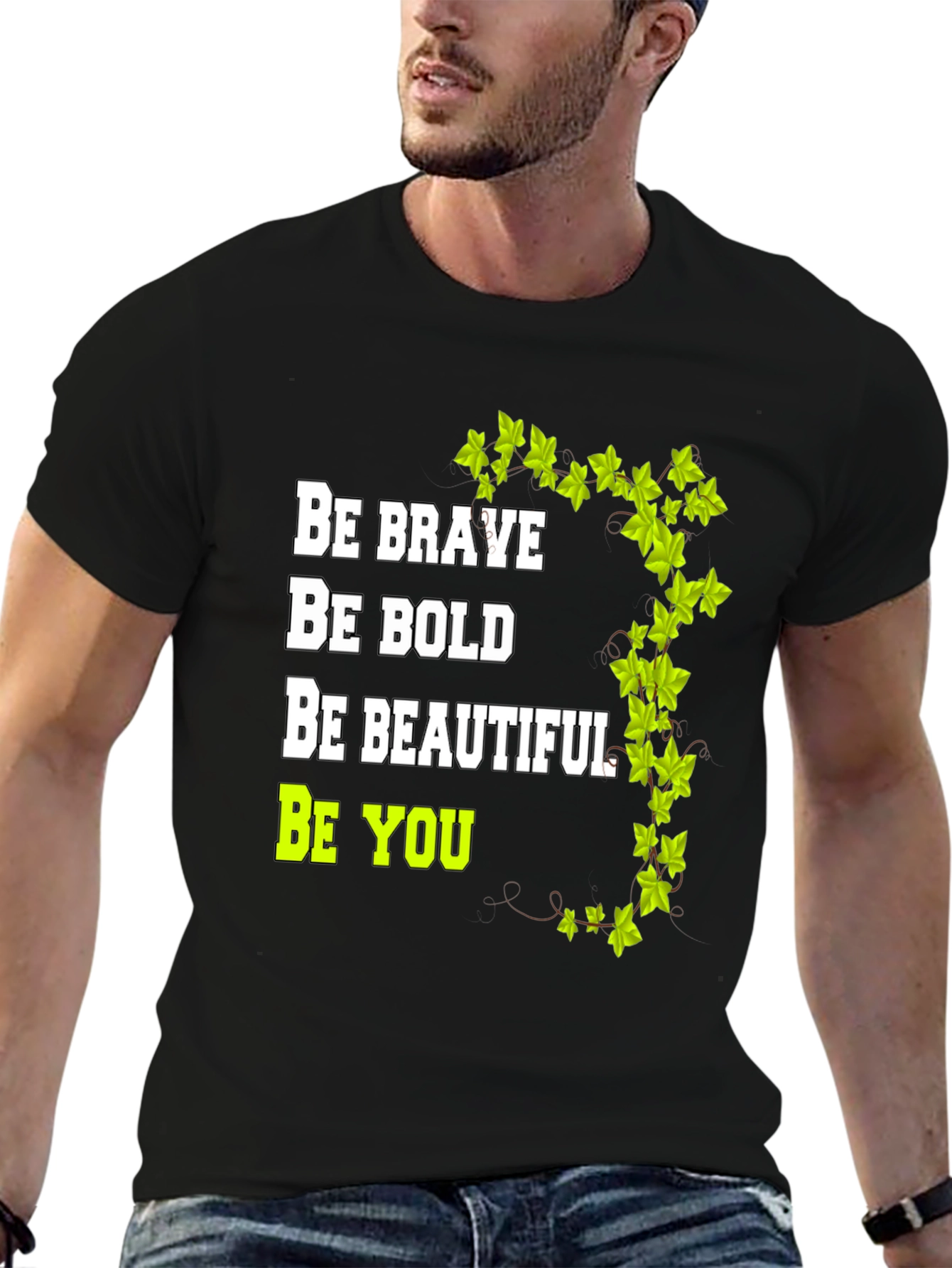 Be Brave Bold Beautiful You - Graphic Tee